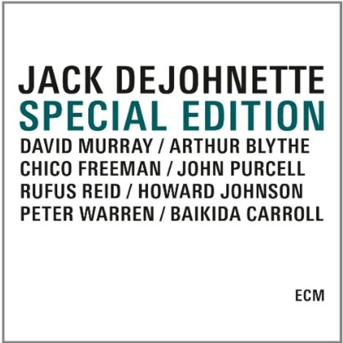 Jack DeJohnette SPECIAL EDITION CD