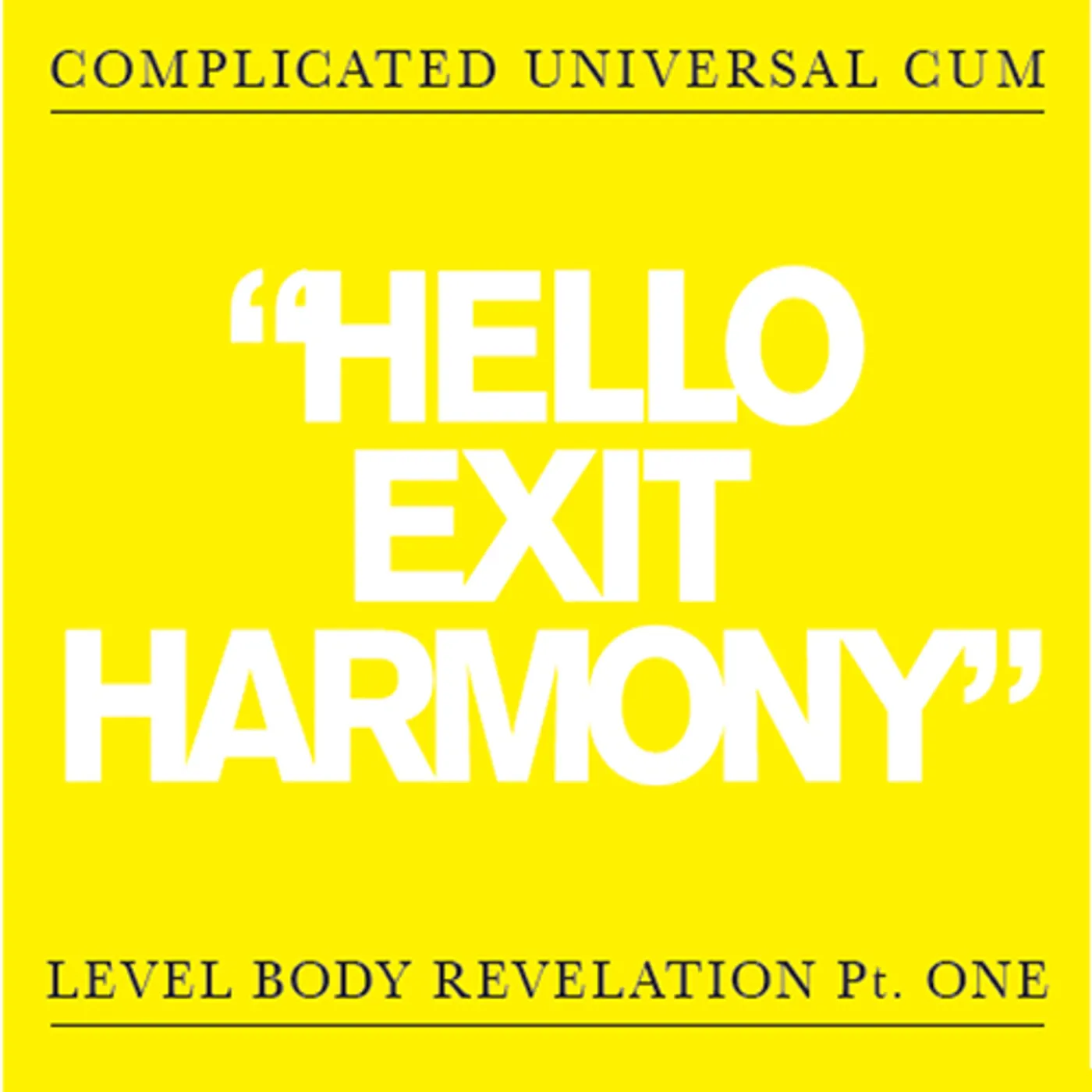 Complicated Universal Cum Hello Exit Harmony Vinyl Record