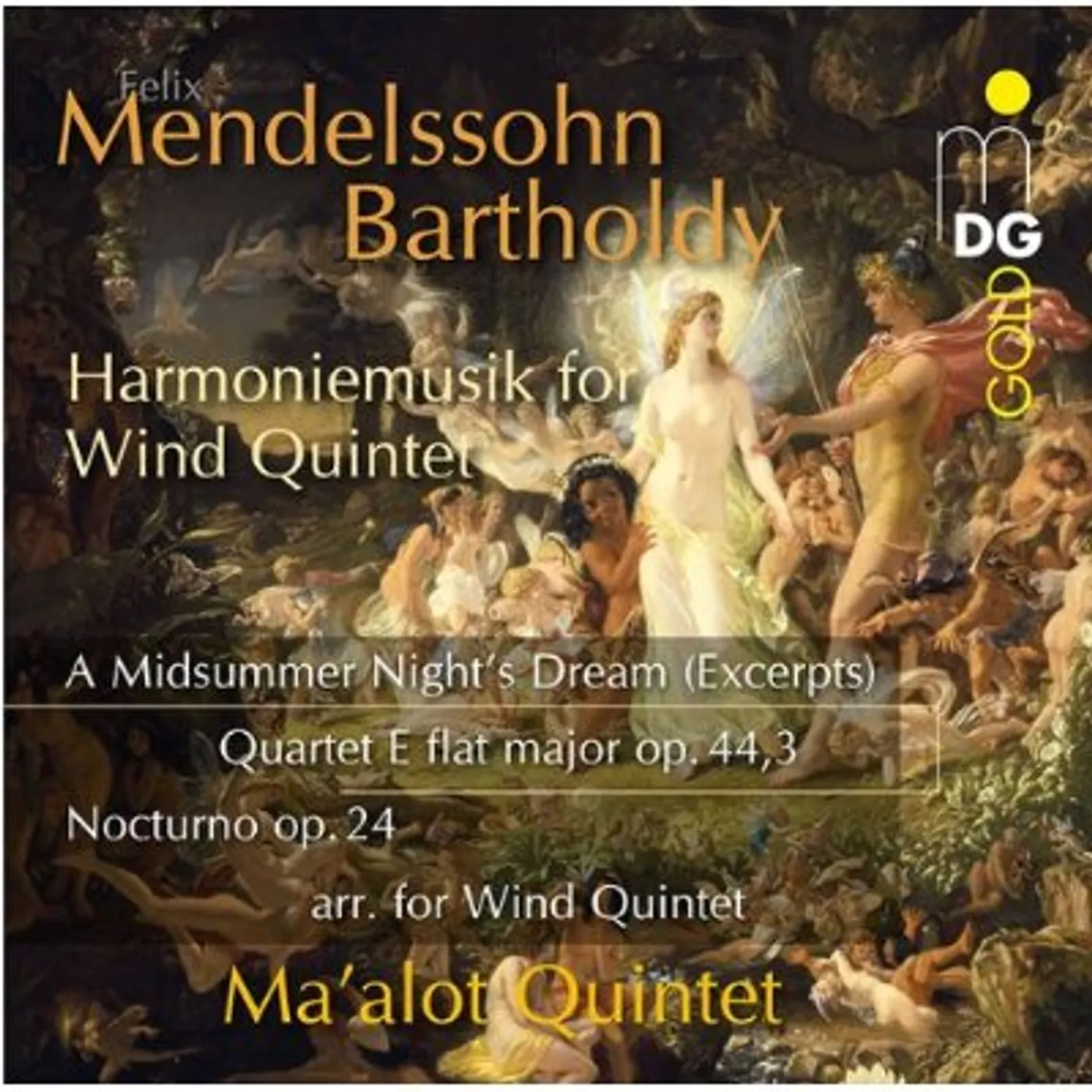 Mendelssohn MIDSUMMER NIGHTS DREAM QUINTET OP 44 3 CD