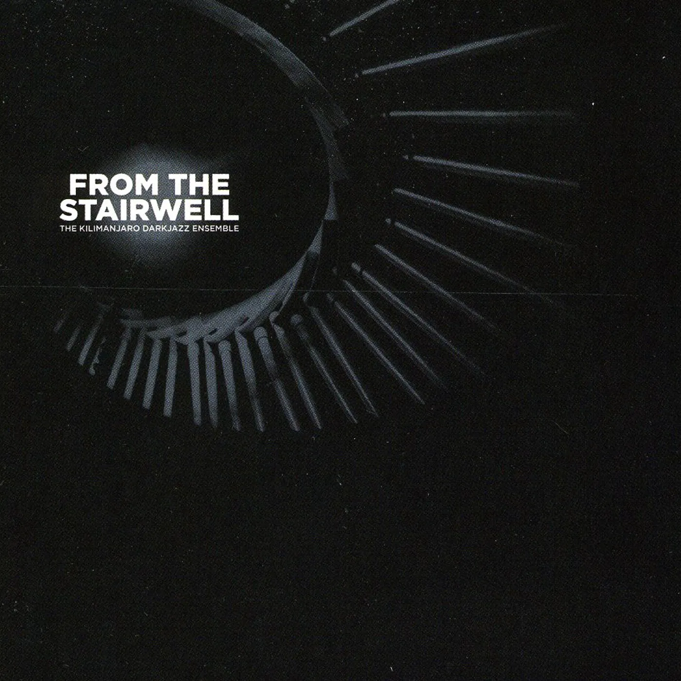 The Kilimanjaro Darkjazz Ensemble FROM THE STAIRWELL CD