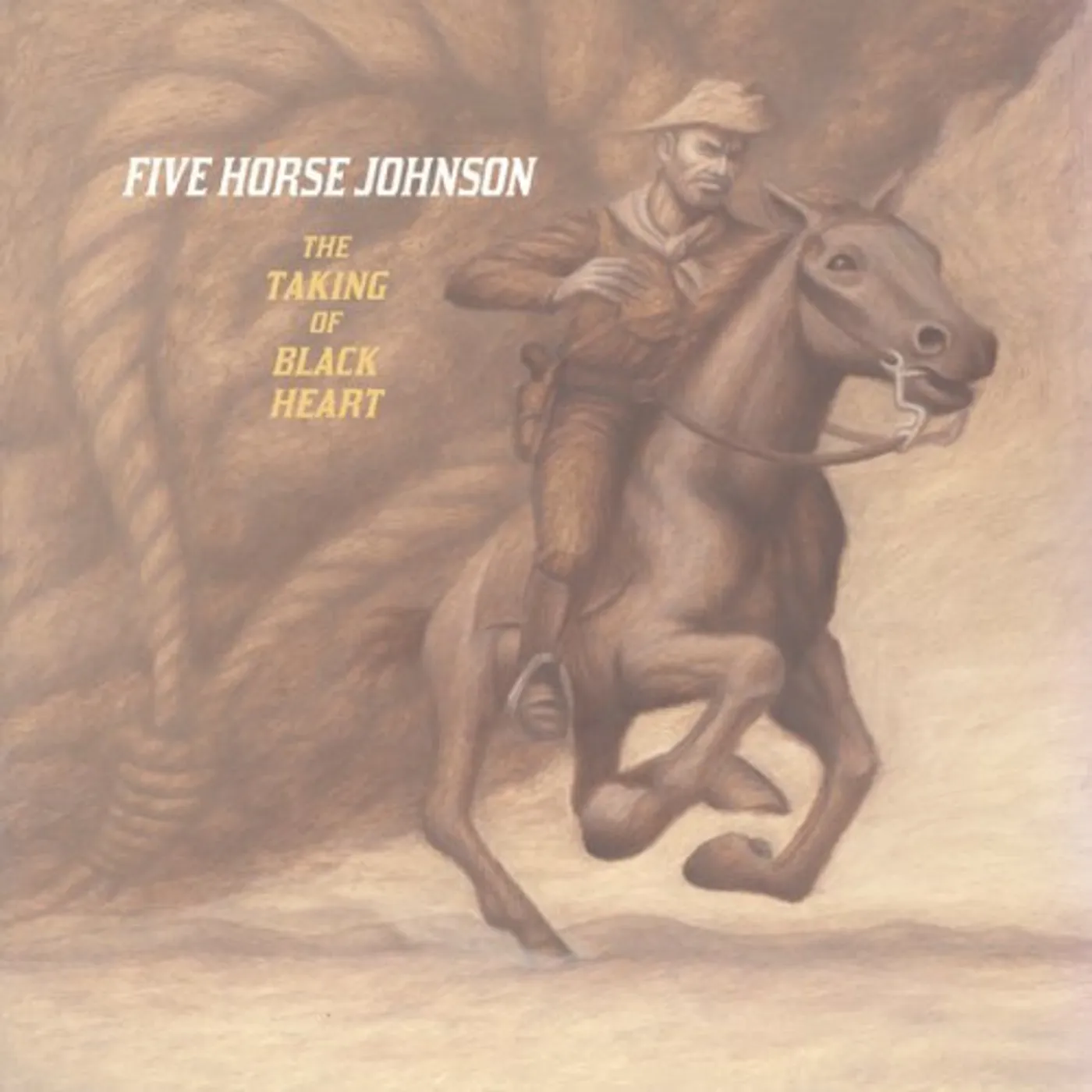 Five Horse Johnson TAKING OF BLACKHEART CD