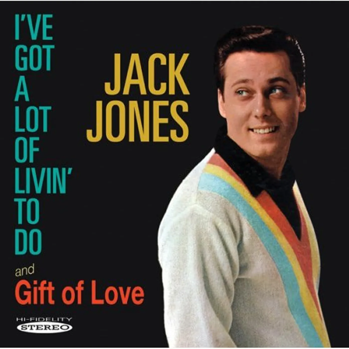 Jack Jones I'VE GOT A LOT OF LIVIN TO DO / GIFT OF LOVE CD