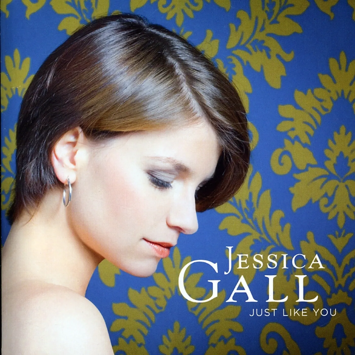 Jessica Gall JUST LIKE YOU CD