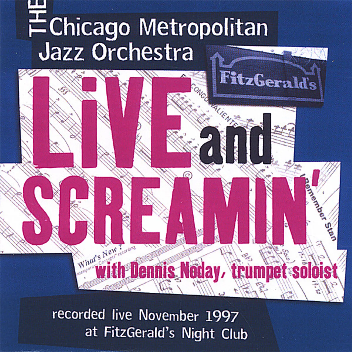 Chicago Metropolitan Jazz Orchestra LIVE & SCREAMIN CD