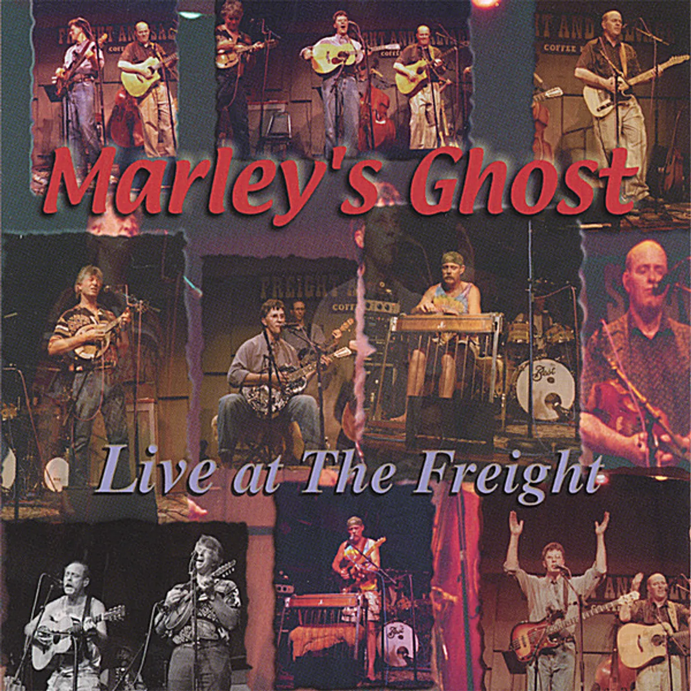 Marley's Ghost LIVE AT THE FREIGHT CD