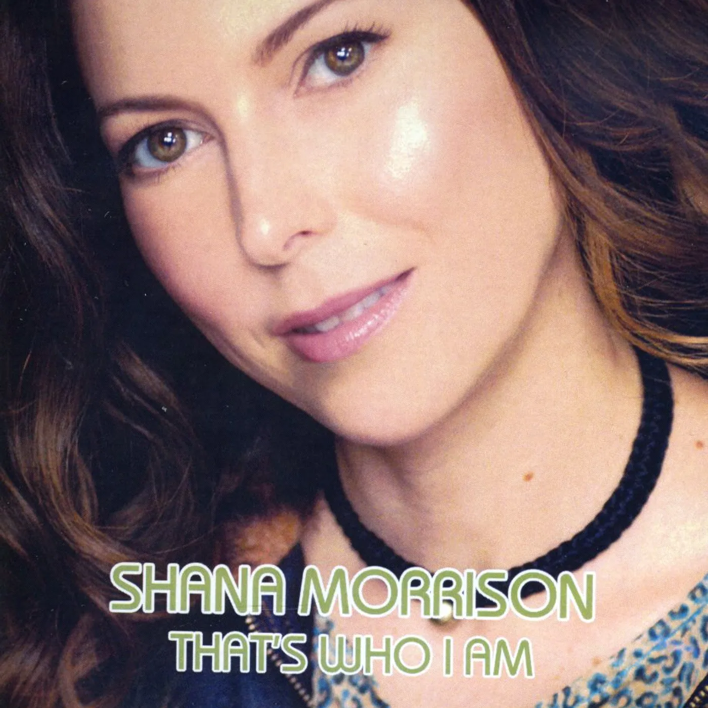 Shana Morrison THAT'S WHO I AM CD