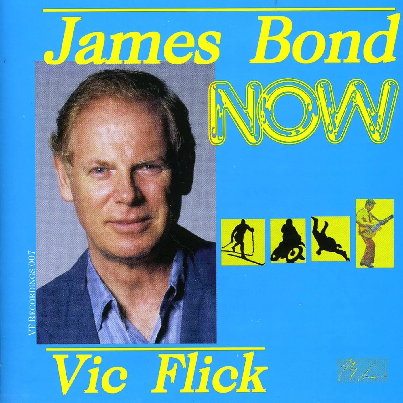 Vic Flick JAMES BOND NOW CD