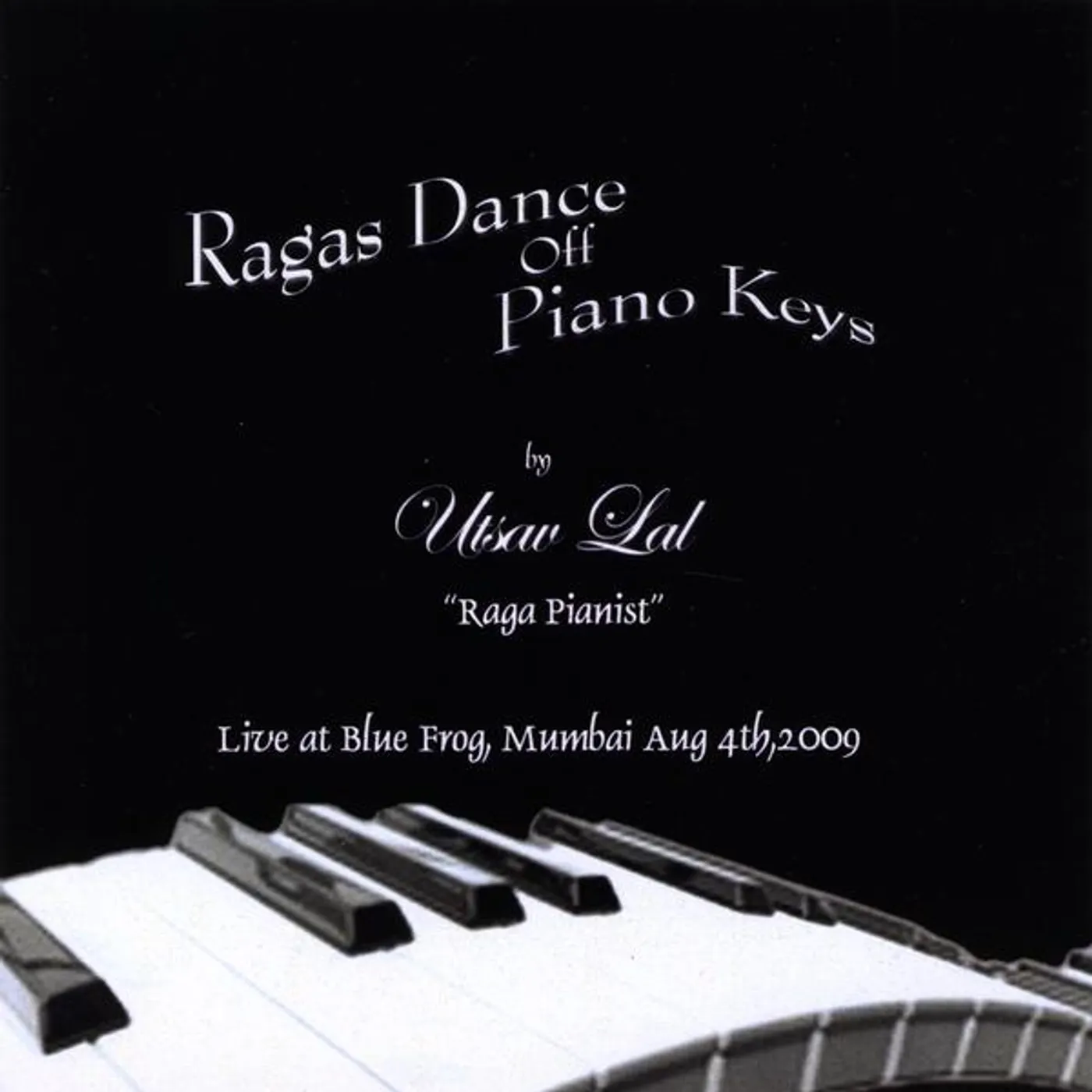 Utsav Lal RAGAS DANCE OFF PIANO KEYS CD