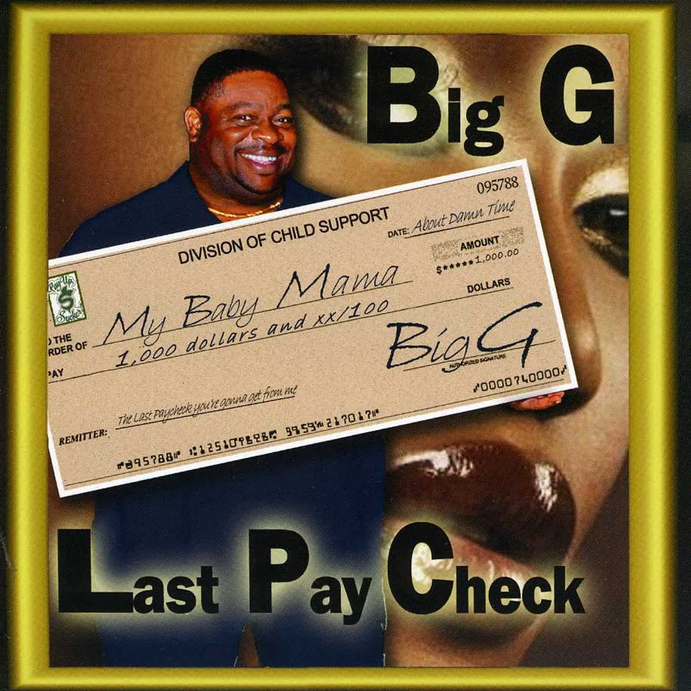 Big G LAST PAY CHECK CD