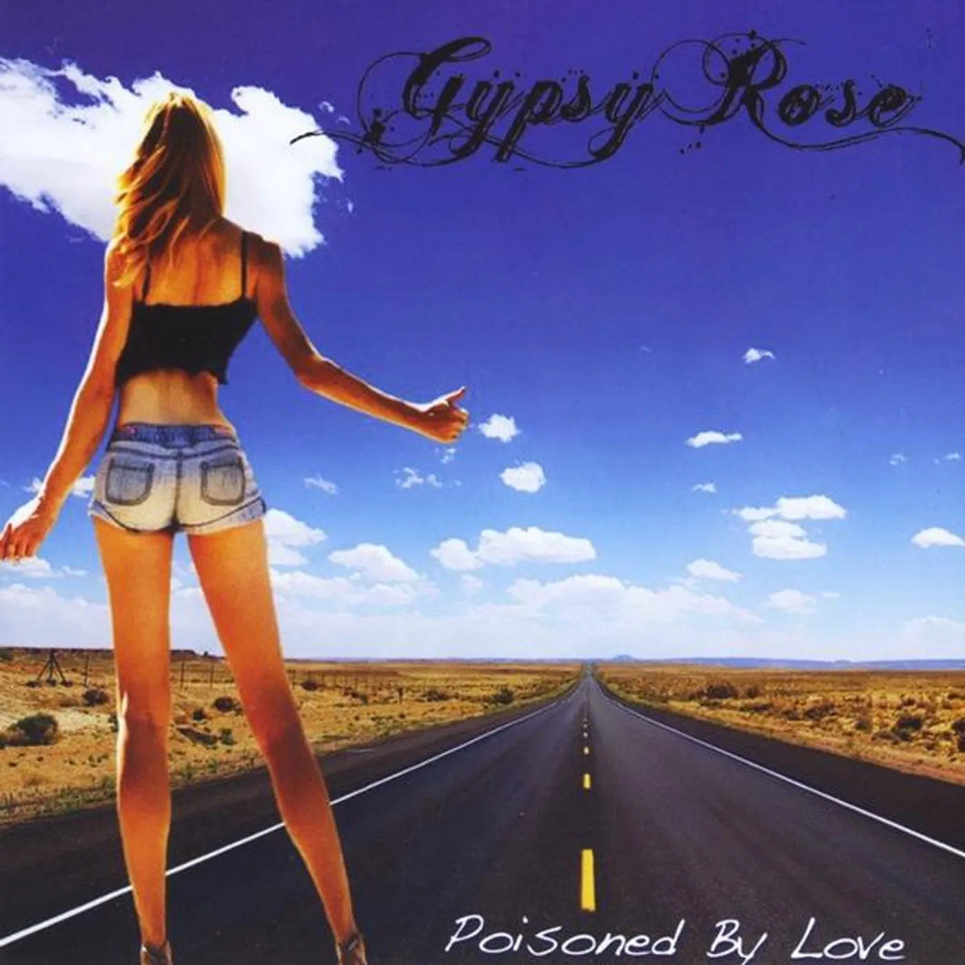 Gypsy Rose POISONED BY LOVE CD