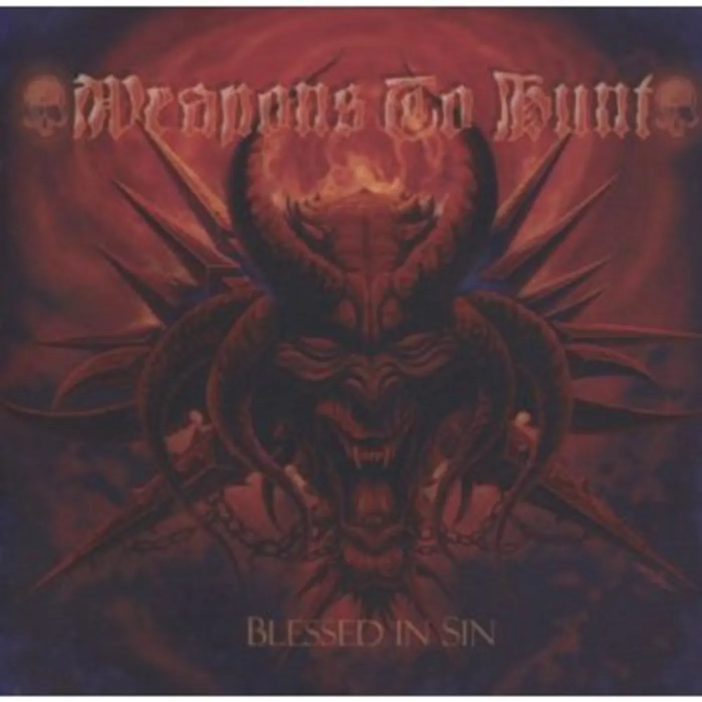 Weapons To Hunt BLESSED IN SIN CD