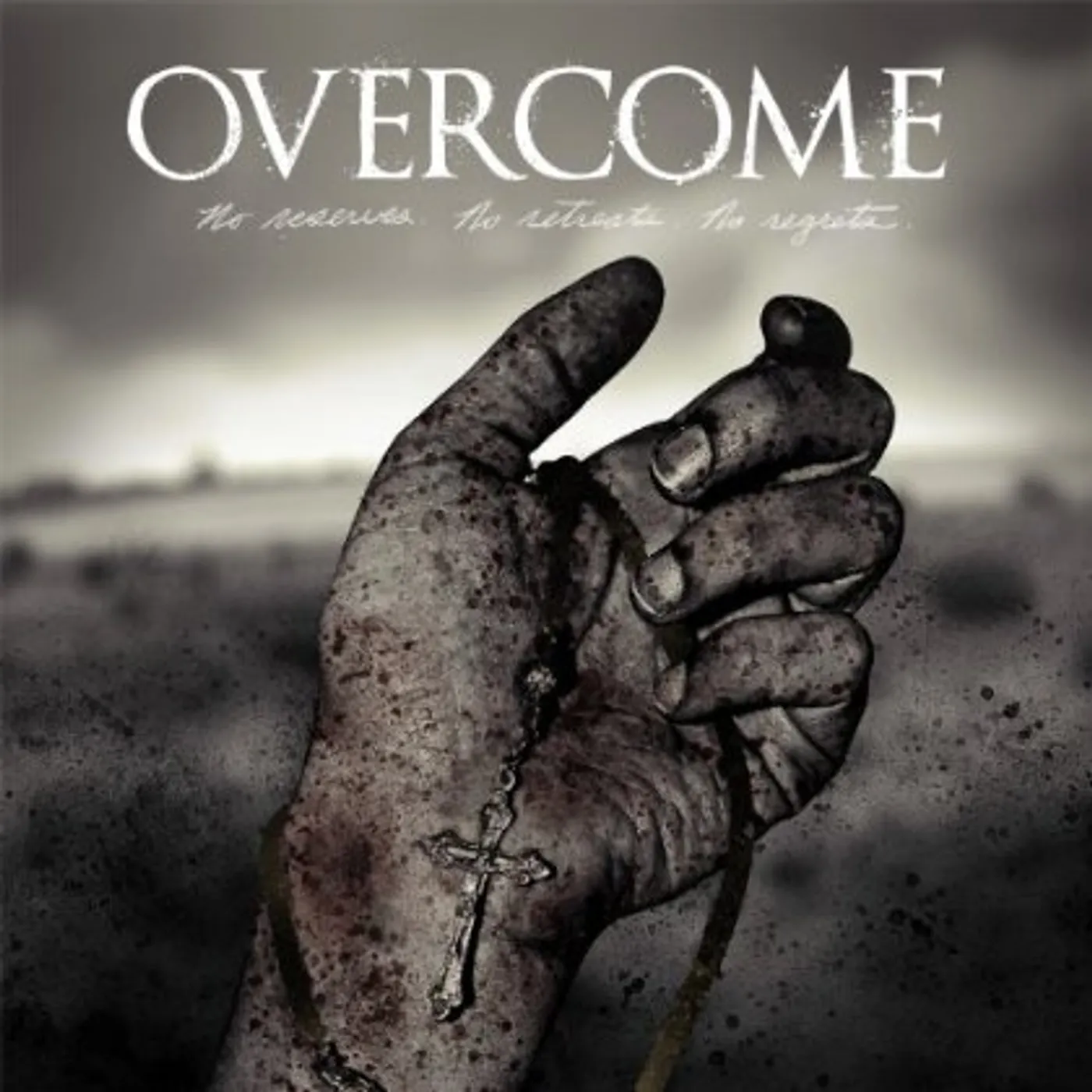 Overcome NO RESERVES NO RETREATS NO REGRETS CD