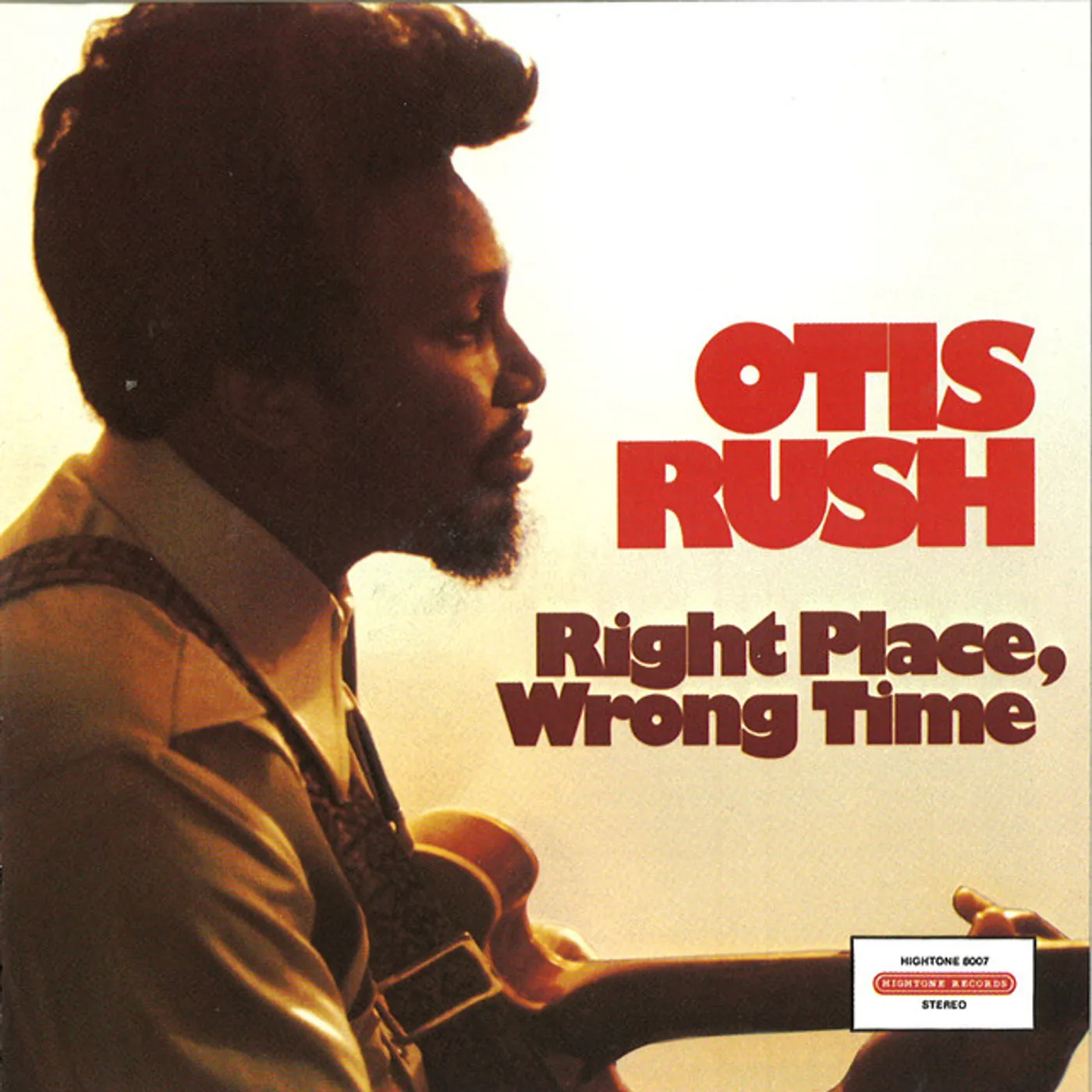 Otis Rush RIGHT PLACE WRONG PLACE Vinyl Record