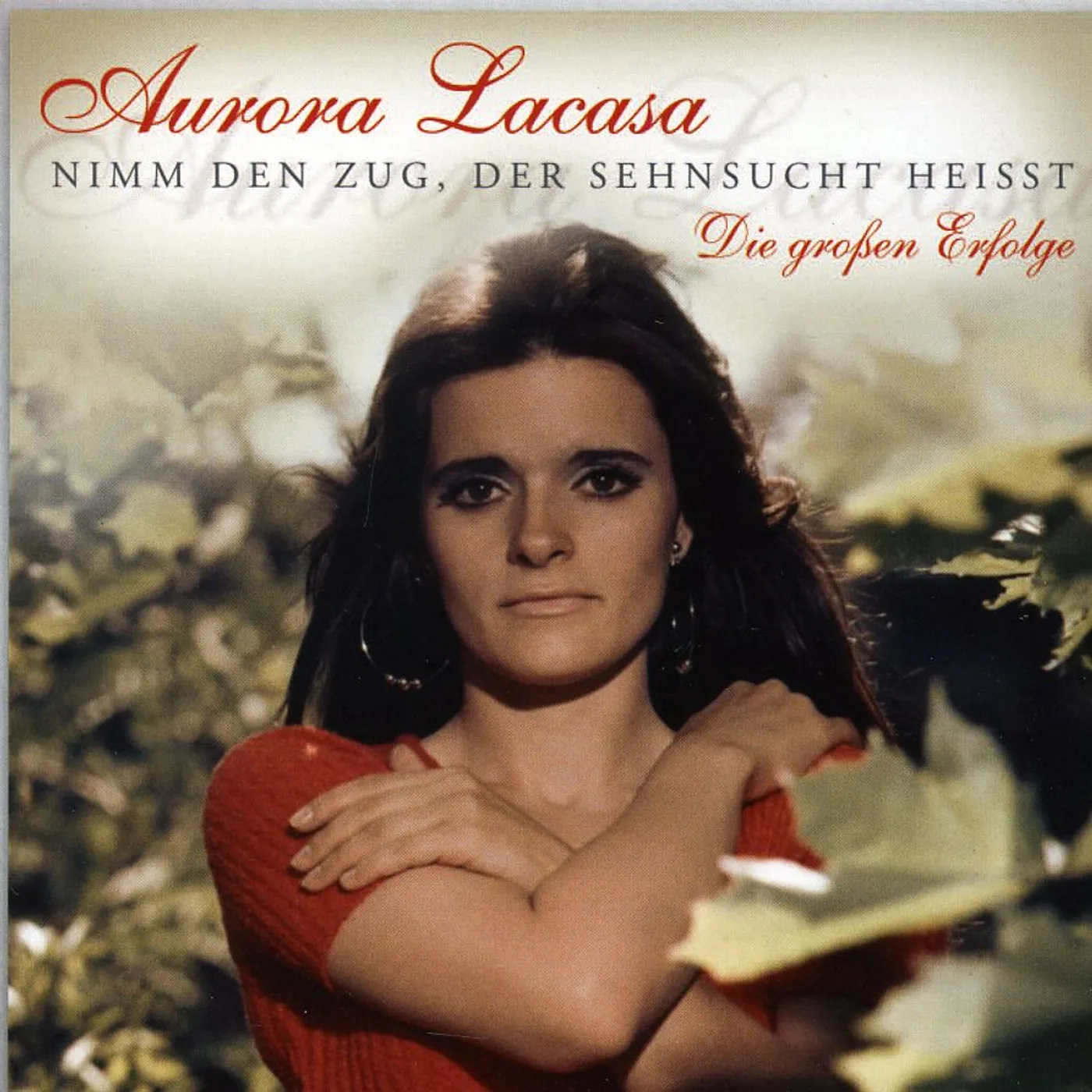 Aurora Lacasa NIMM DEN ZUG DER SEHNSUCHT HEISST CD
