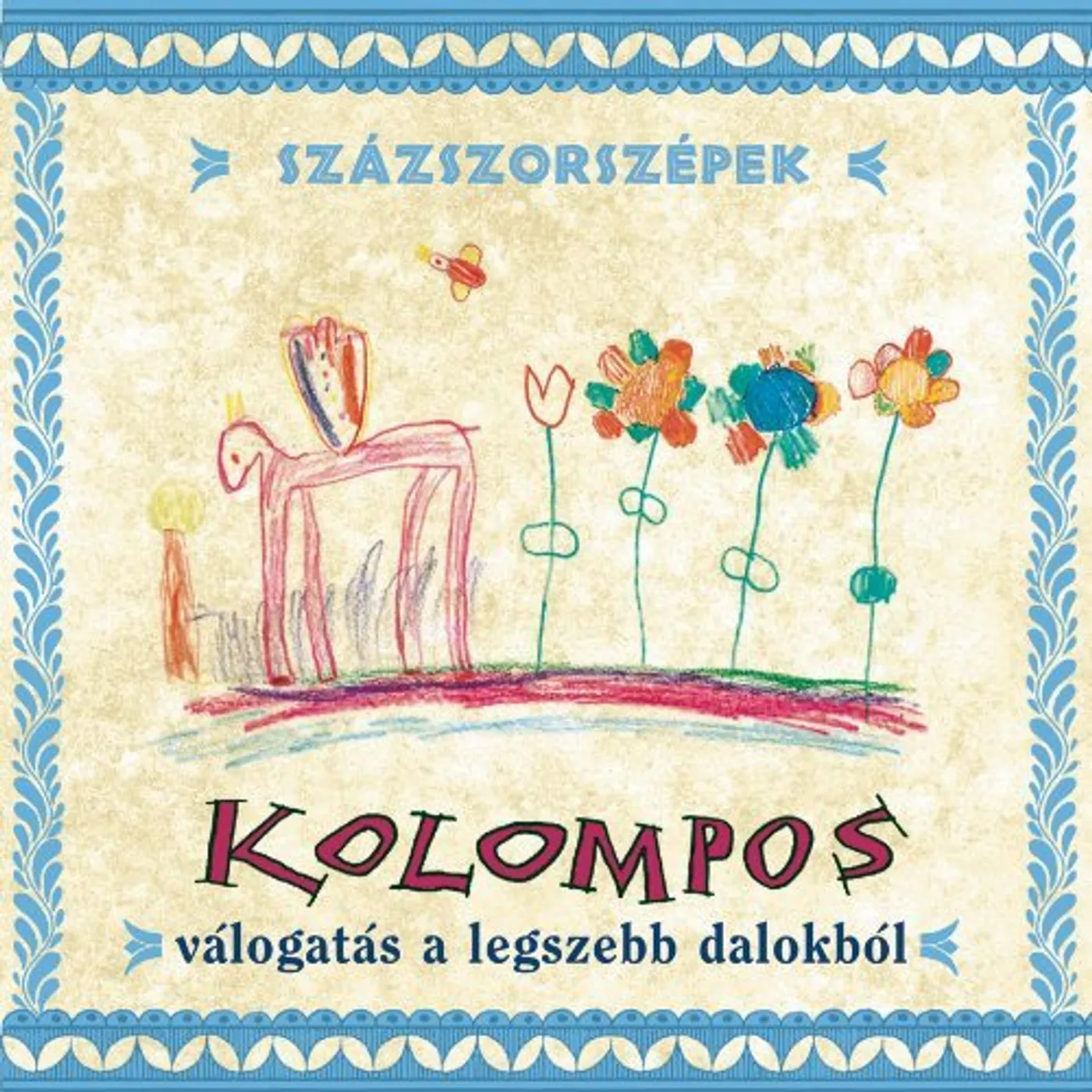 Kolompos SZAZSZORSZEPEK CD
