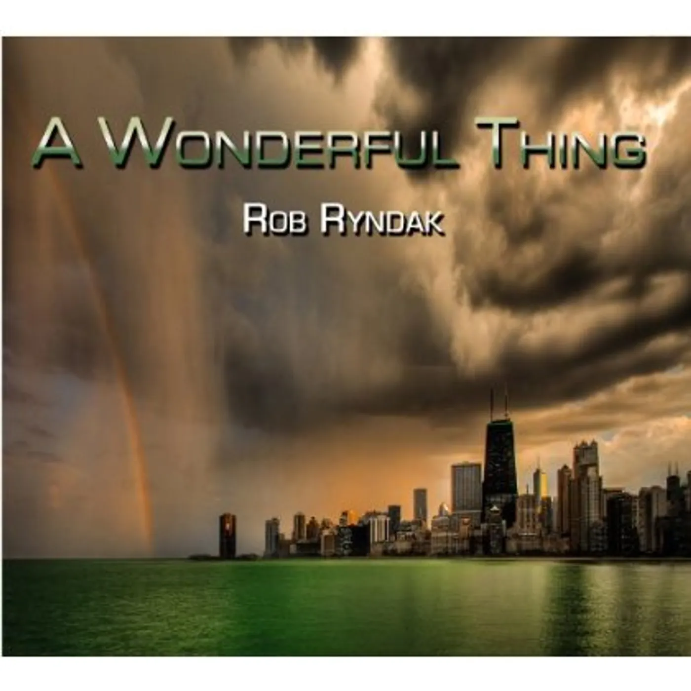 Rob Ryndak WONDERFUL THING CD