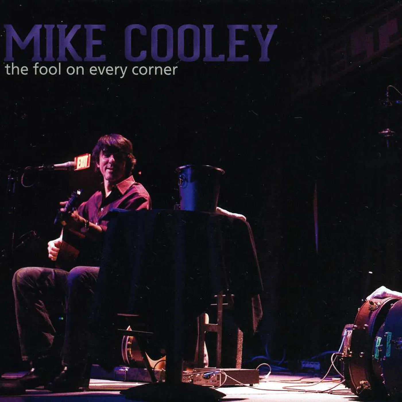 Mike Cooley FOOL ON EVERY CORNER CD