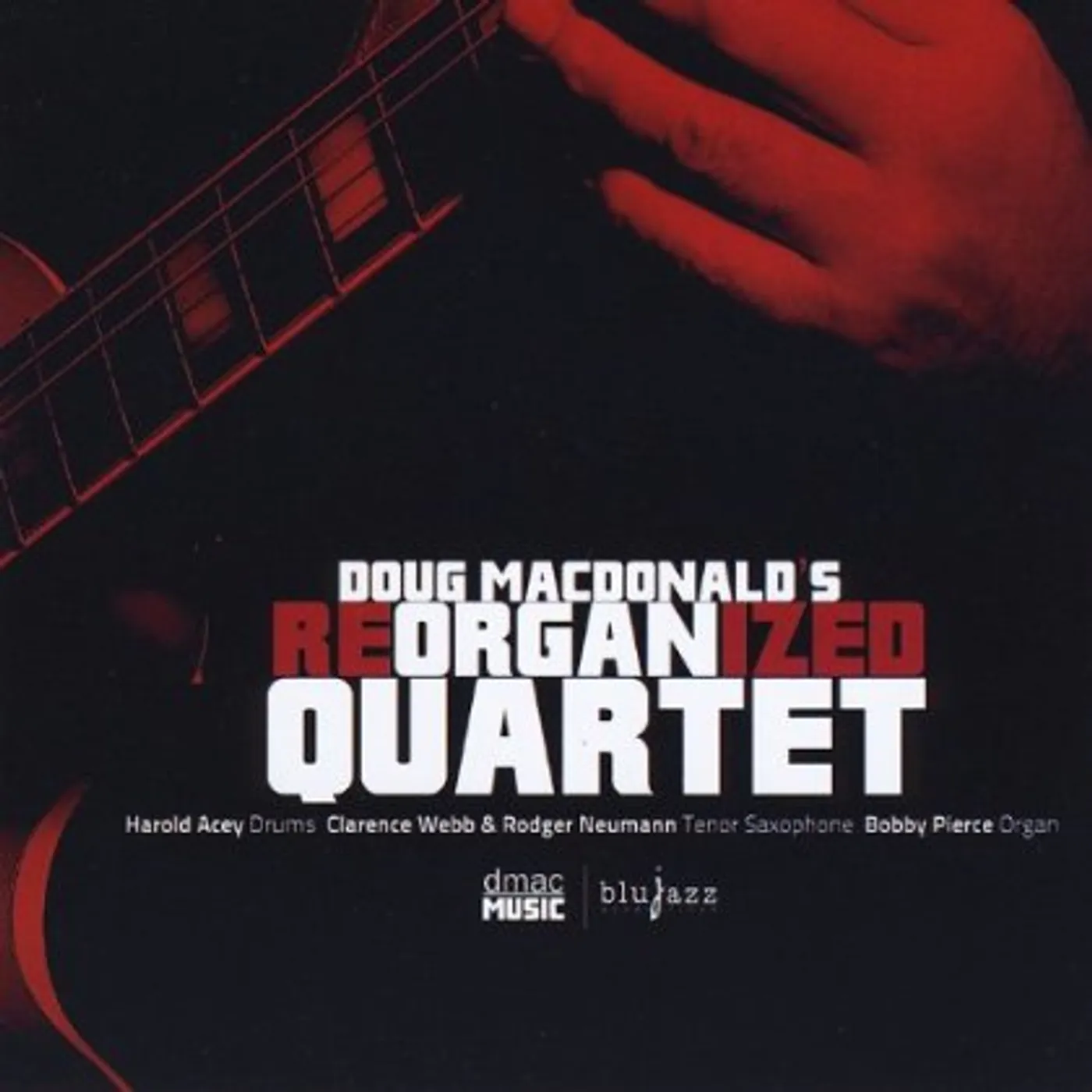 Doug Macdonald REORGANIZED QUARTET CD