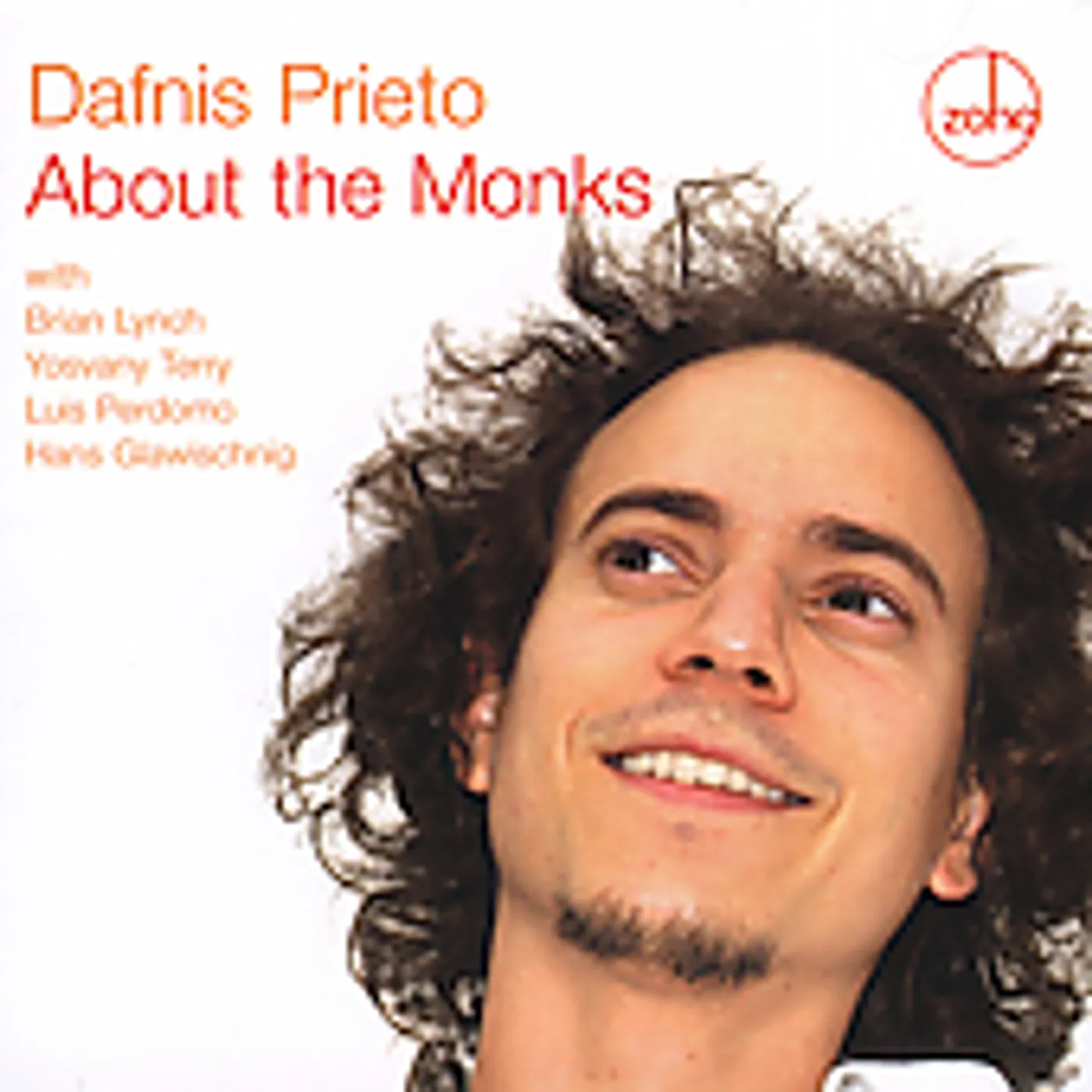 Dafnis Prieto ABOUT THE MONKS CD