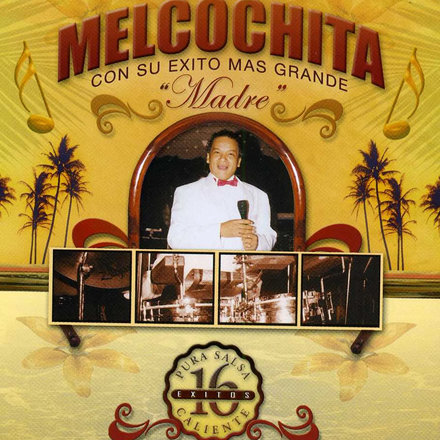Melcochita CON SU MAS GRANDA PURA SALSA 16 EXITOS CALIENTE CD