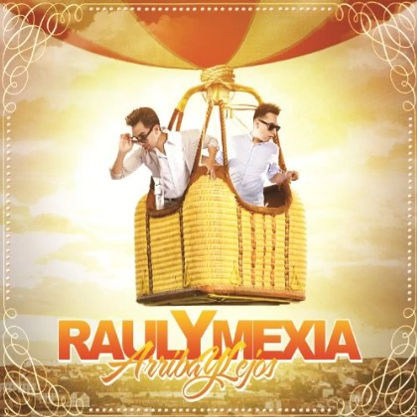 Raul Y Mexia ARRIBA Y LEJOS CD