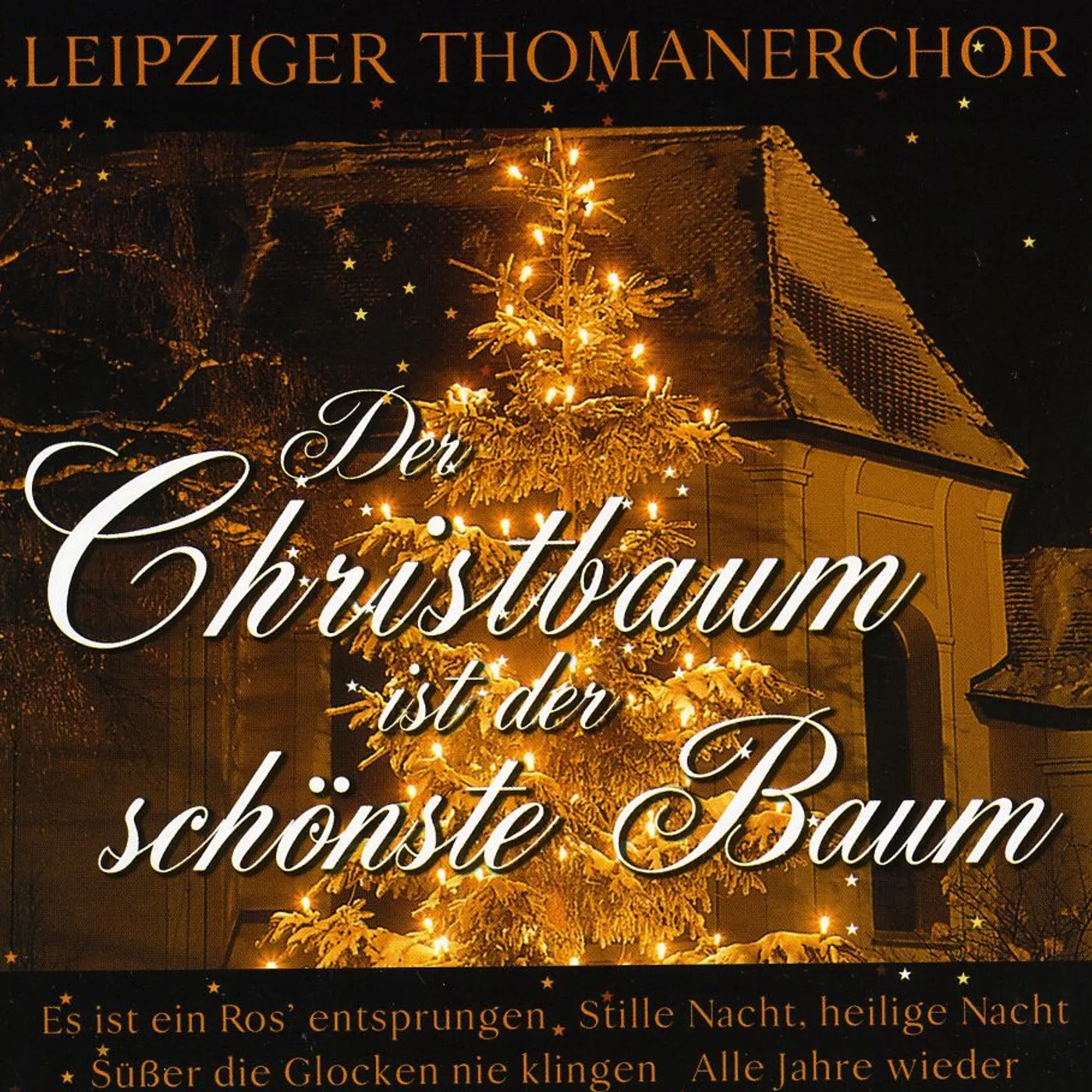 Thomanerchor Leipzig CHRISTBAUM IST DER SCHONSTE BAUM CD