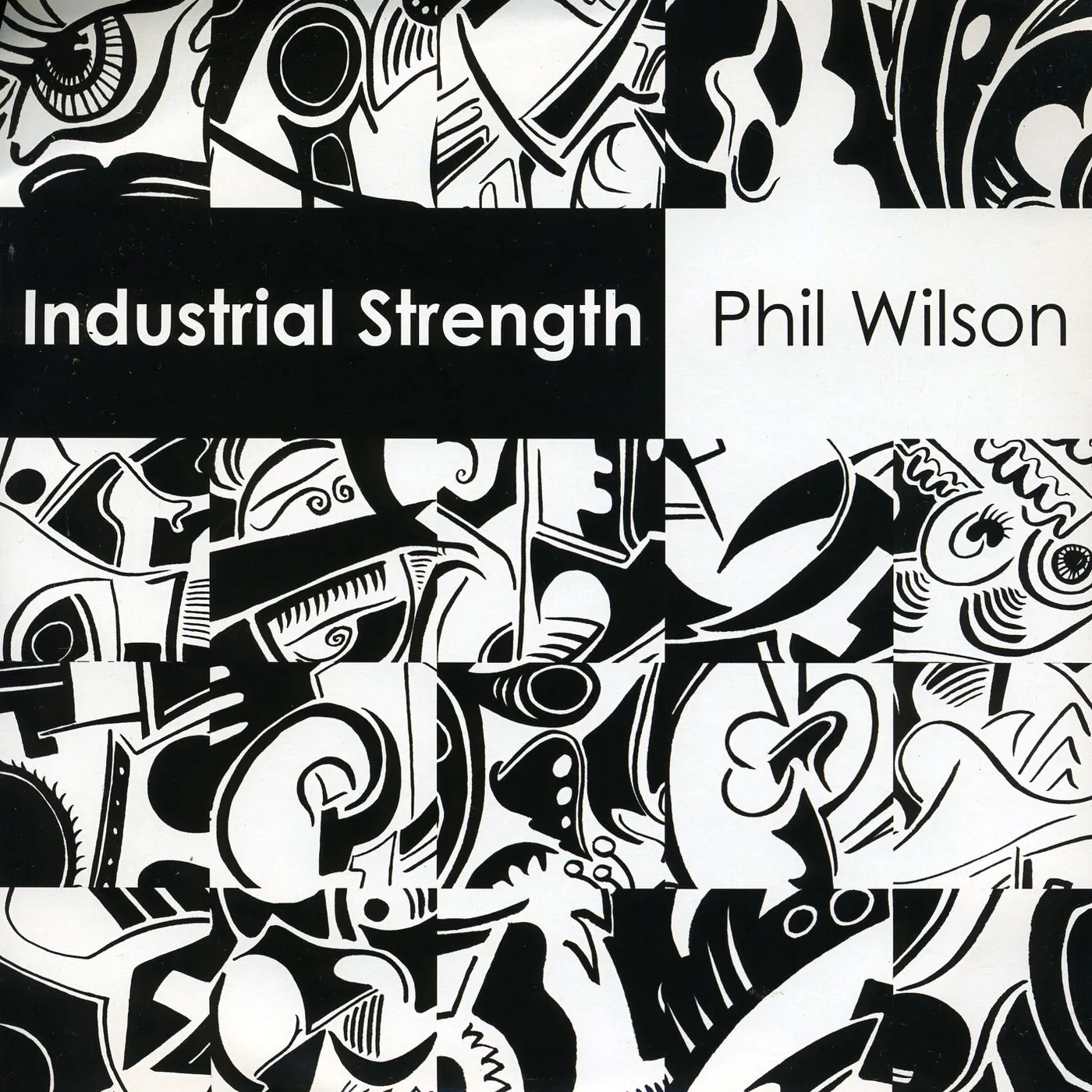 Phil Wilson Industrial Strength Vinyl Record