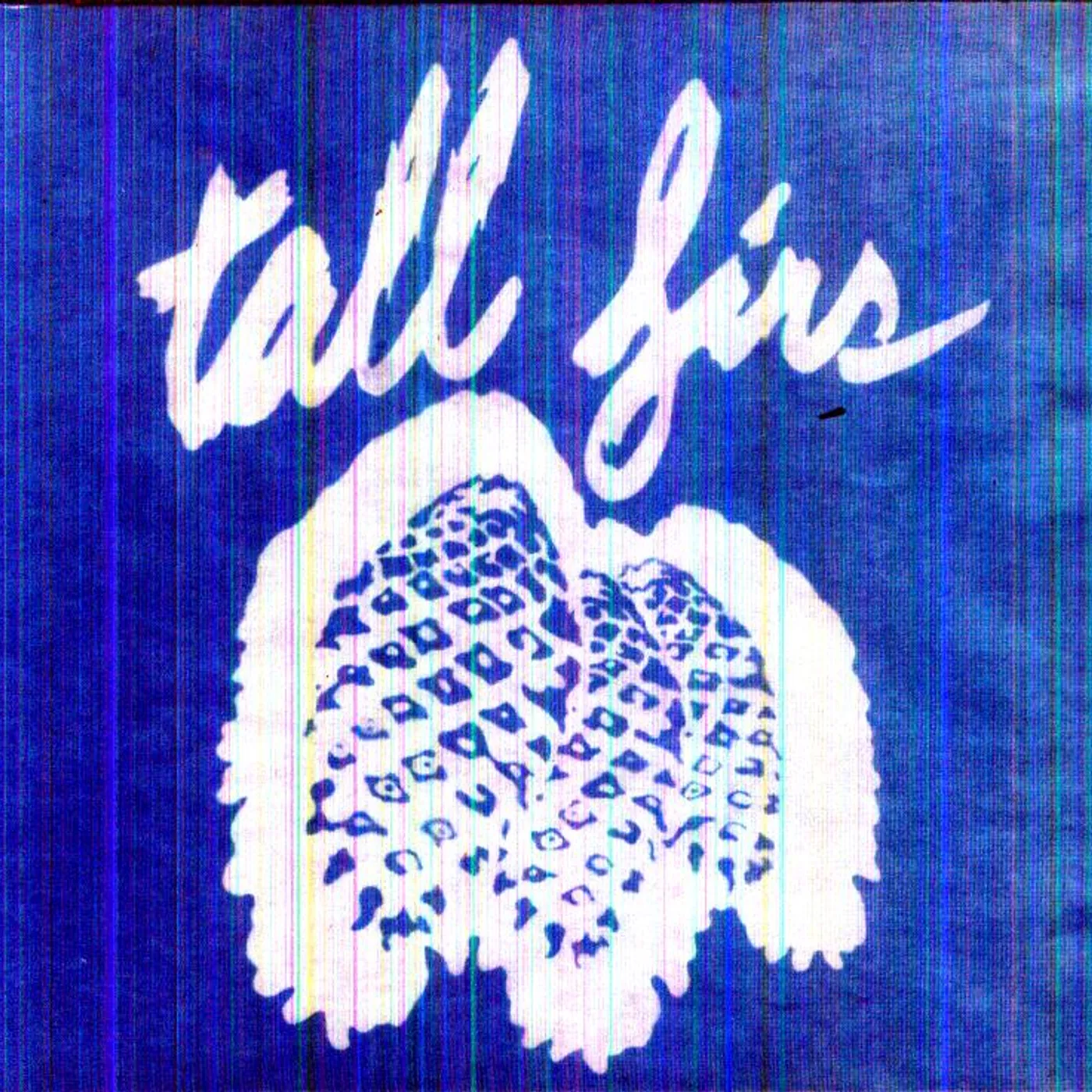 Tall Firs OUT OF IT & INTO IT CD
