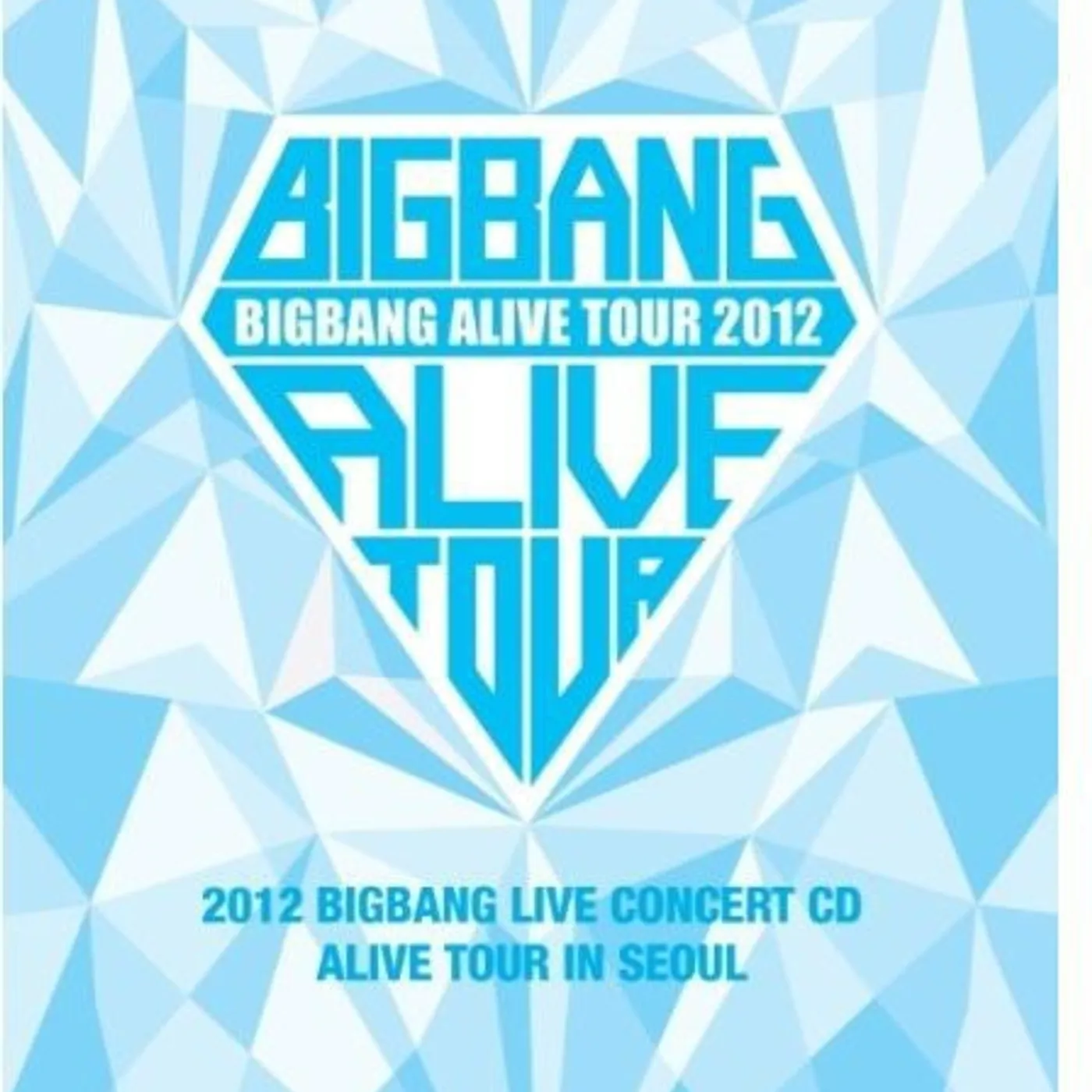 ALIVE TOUR IN SEOUL: 2012 BIGBANG LIVE CONCERT CD