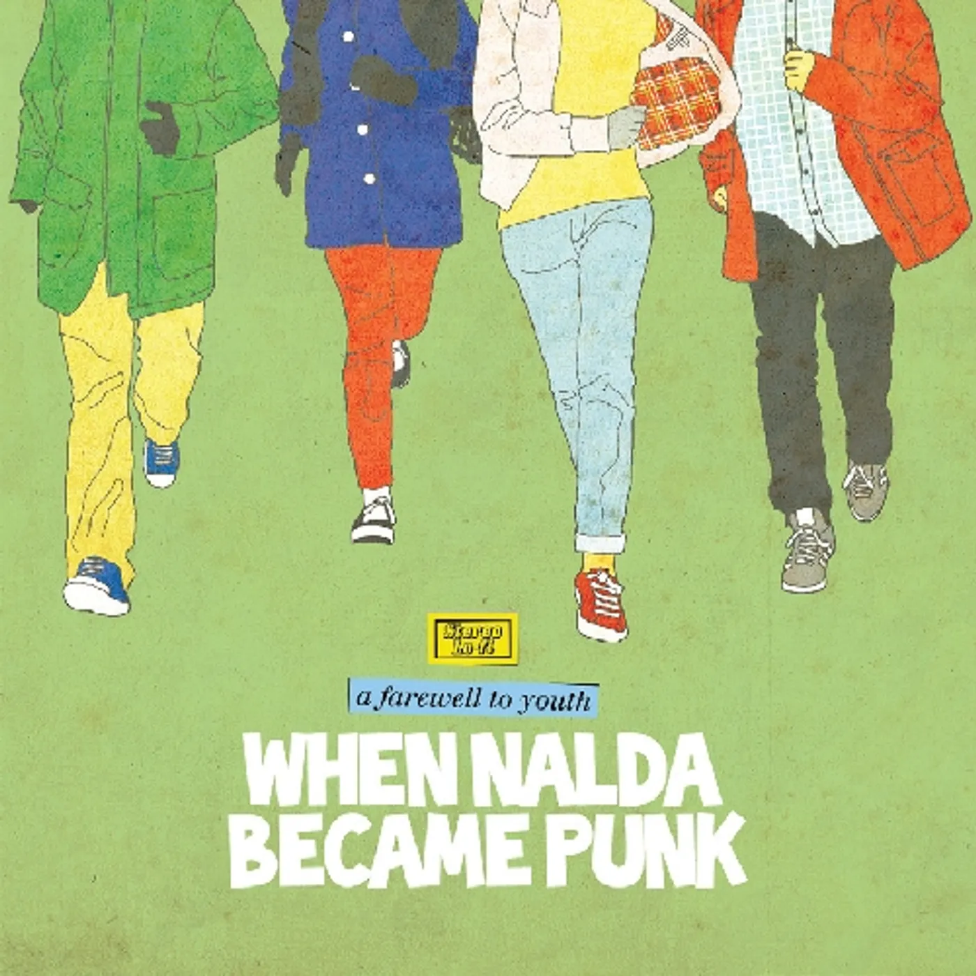When Nalda Became Punk FAREWELL TO YOUTH CD
