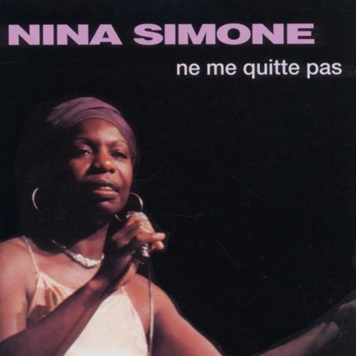 Nina Simone NE ME QUITTE PAS CD