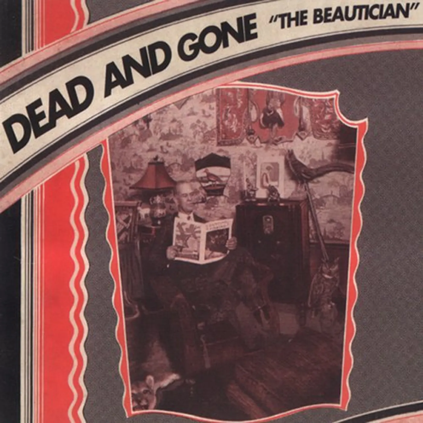 Dead And Gone BEAUTICIAN Vinyl Record