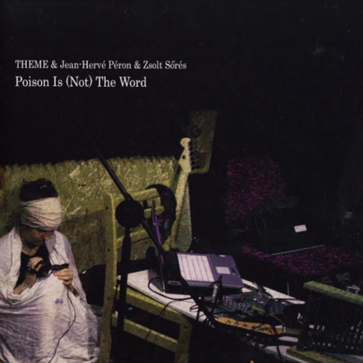 Jean Herve / Zsolt Sores Theme / Peron POISON IS NOT THE WORD Vinyl Record