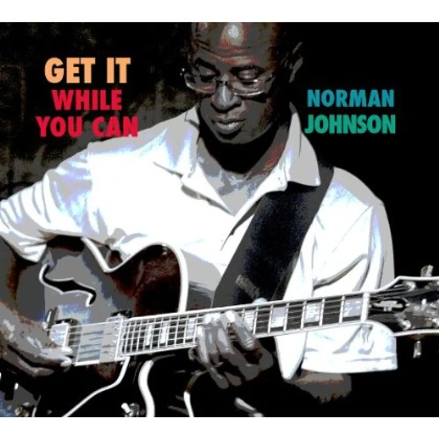 Norman Johnson GET IT WHILE YOU CAN CD