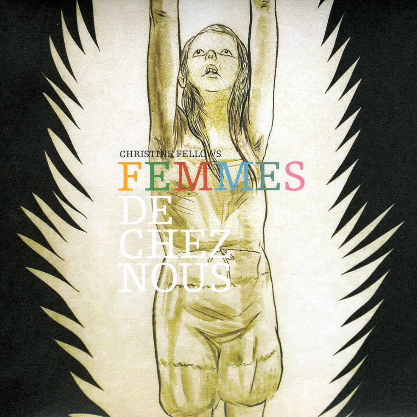 Christine Fellows FEMMES DE CHEZ NOUS CD