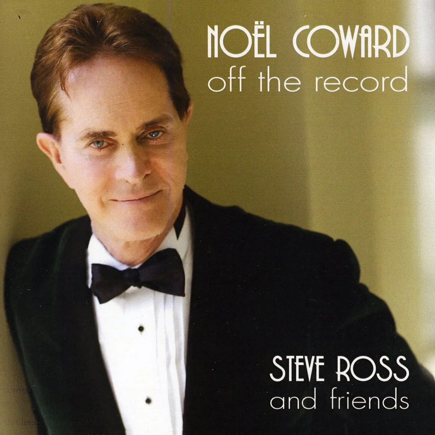 Steve Ross OFF THE RECORD: UNRELEASED COWARD CD