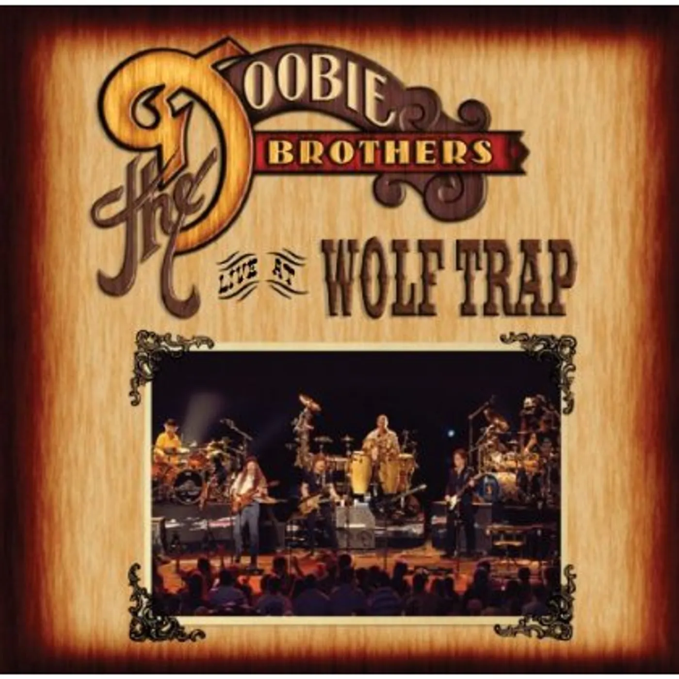 The Doobie Brothers LIVE AT WOLF TRAP CD