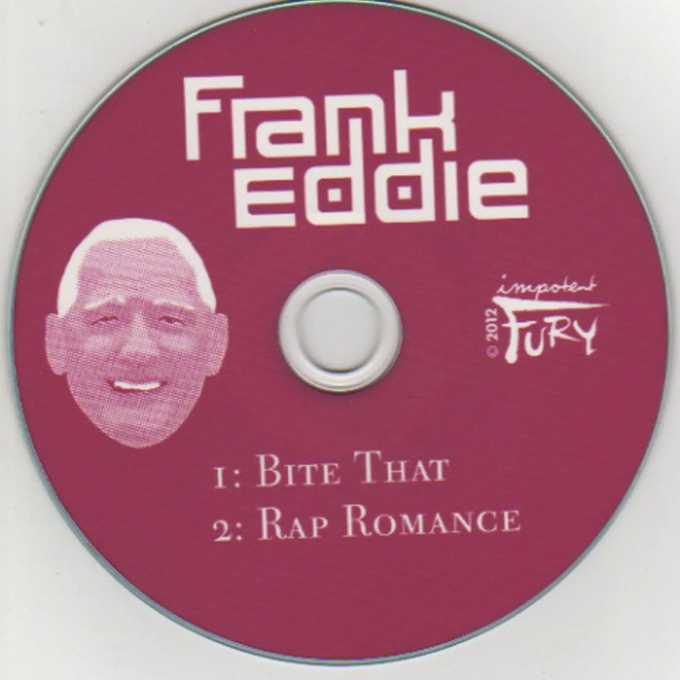 Eddie Frank BITE THAT / RAP ROMANCE Vinyl Record