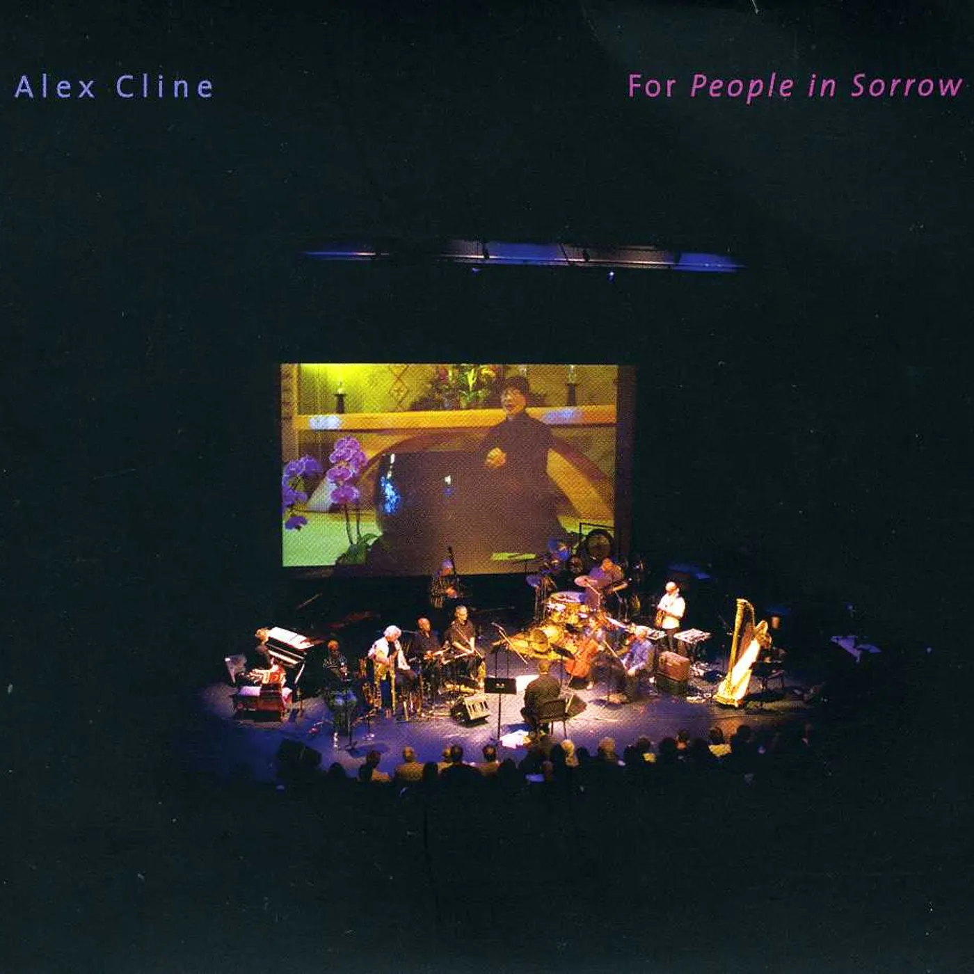 Alex Cline FOR PEOPLE IN SORROW CD