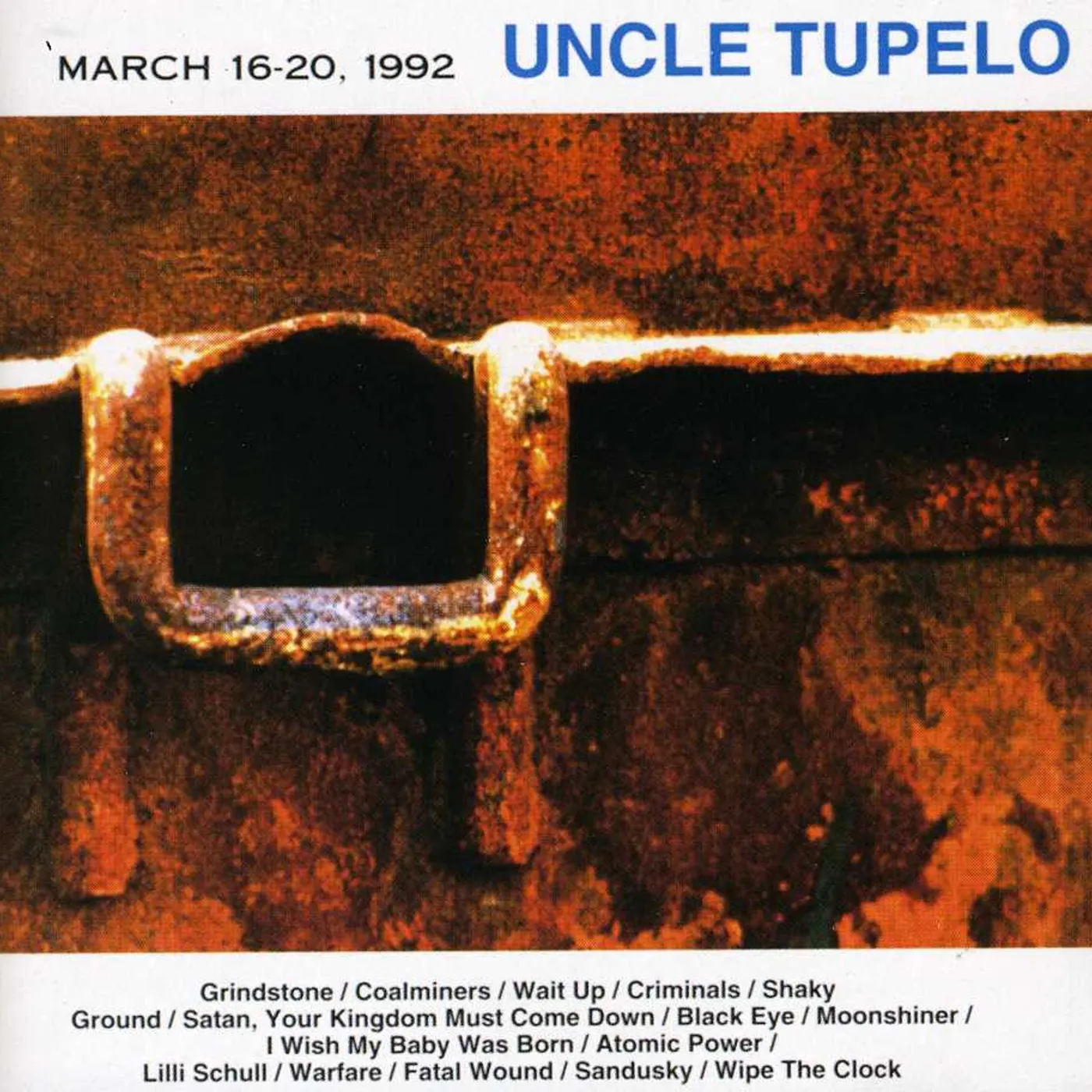 Uncle Tupelo MARCH 16-20 1992 CD