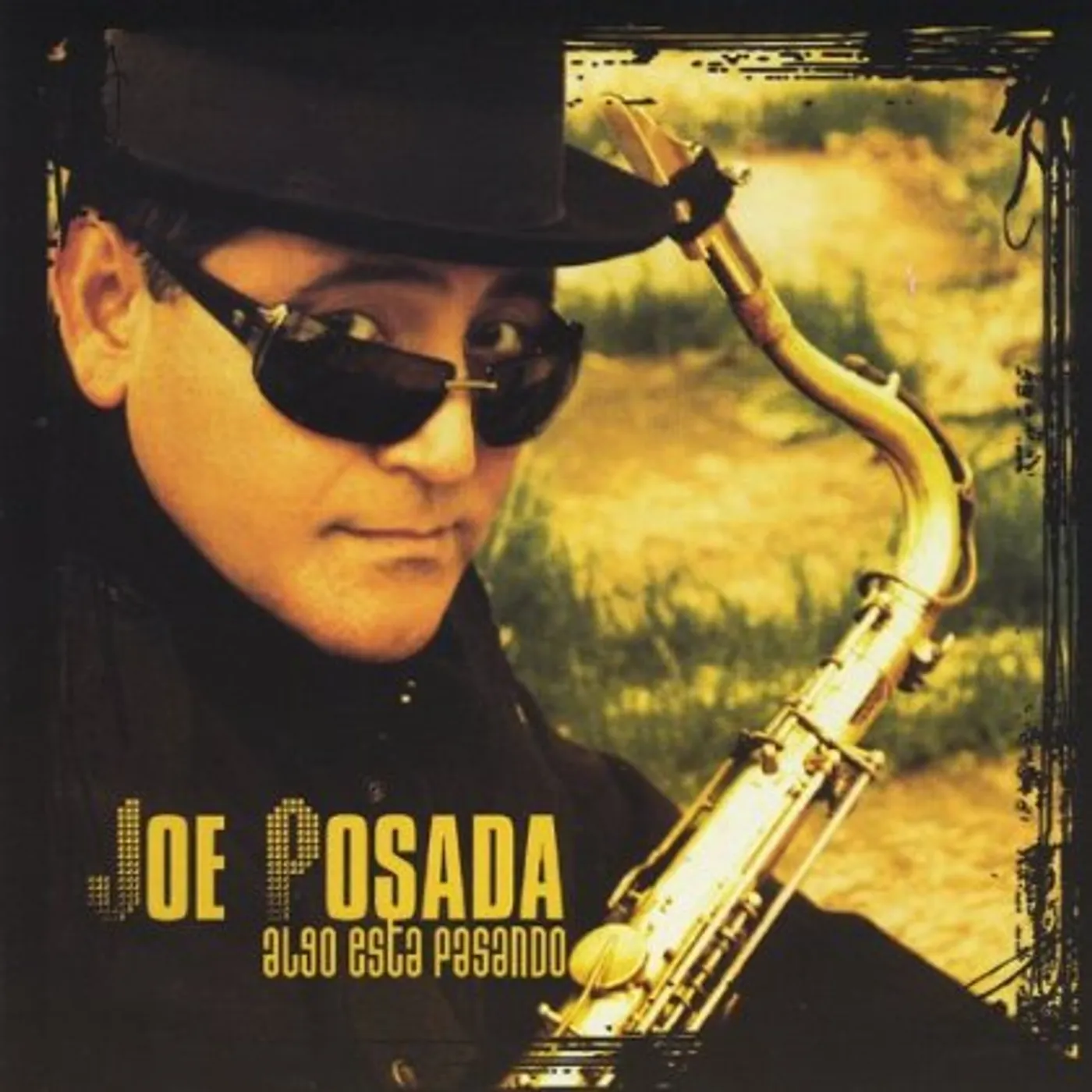 Joe Posada ALGO ESTA PASANDO CD