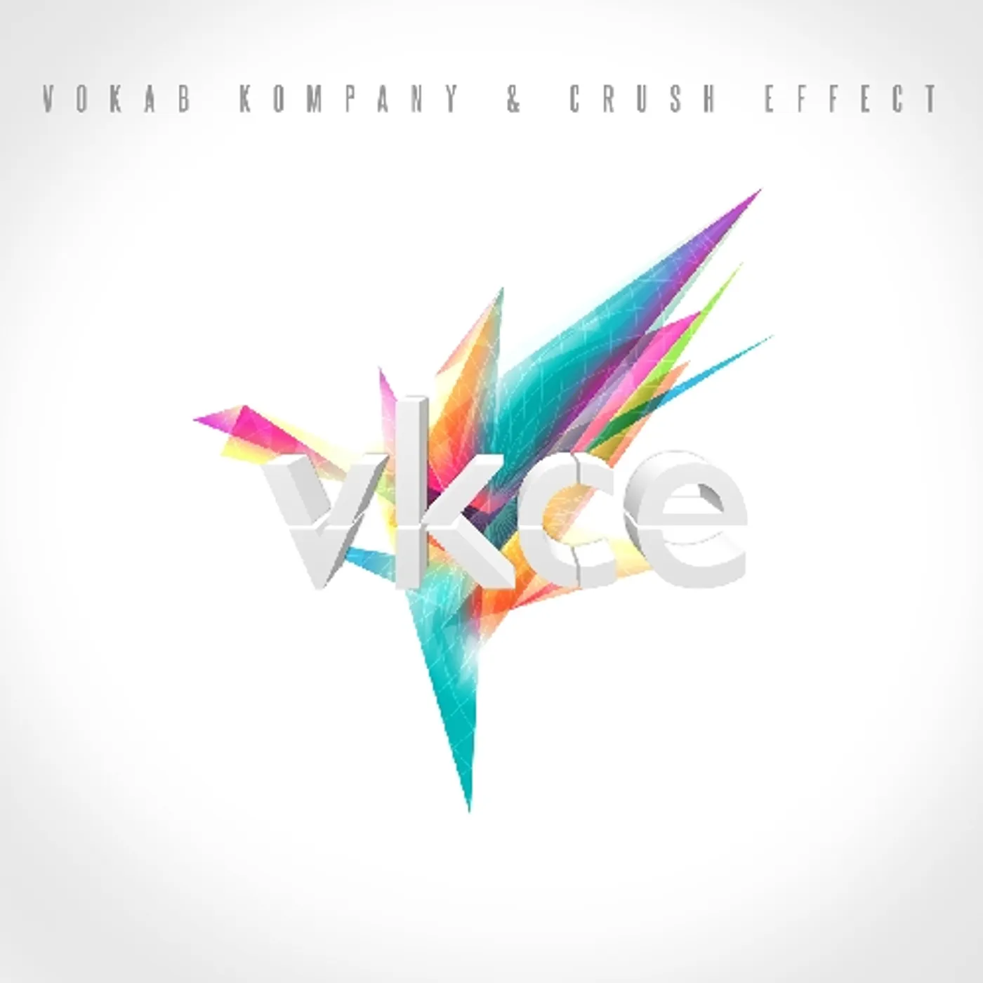 Vokab Kompany & Crush Effect VKCE CD