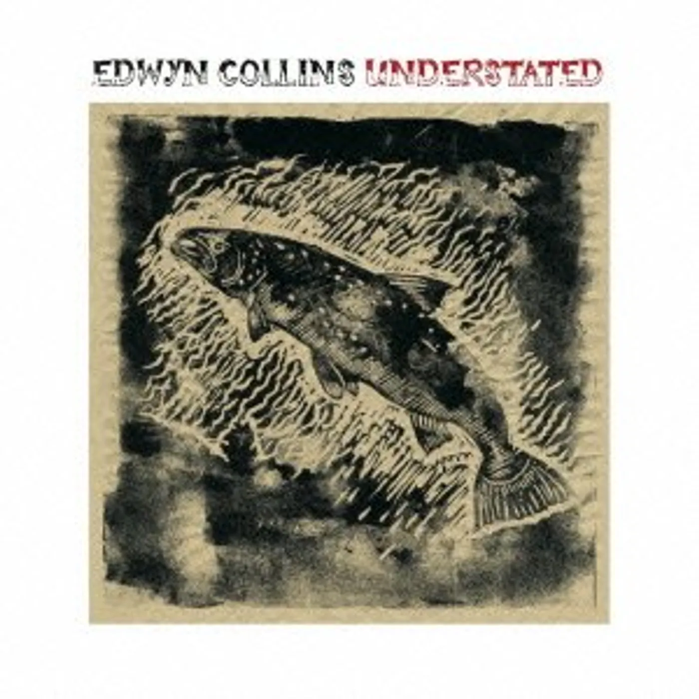 Edwyn Collins UNDERSTATED CD
