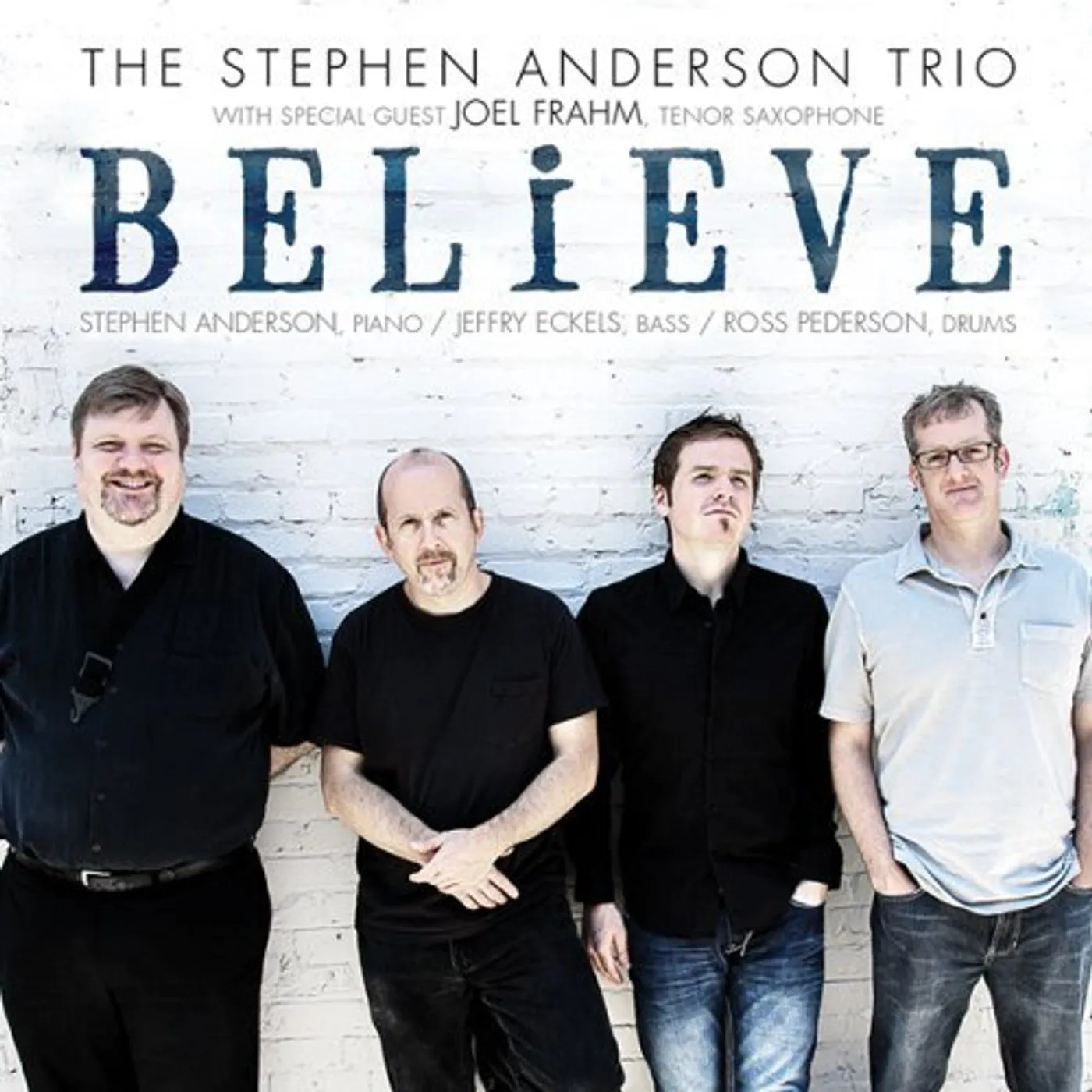 Stephen Anderson BELIEVE CD