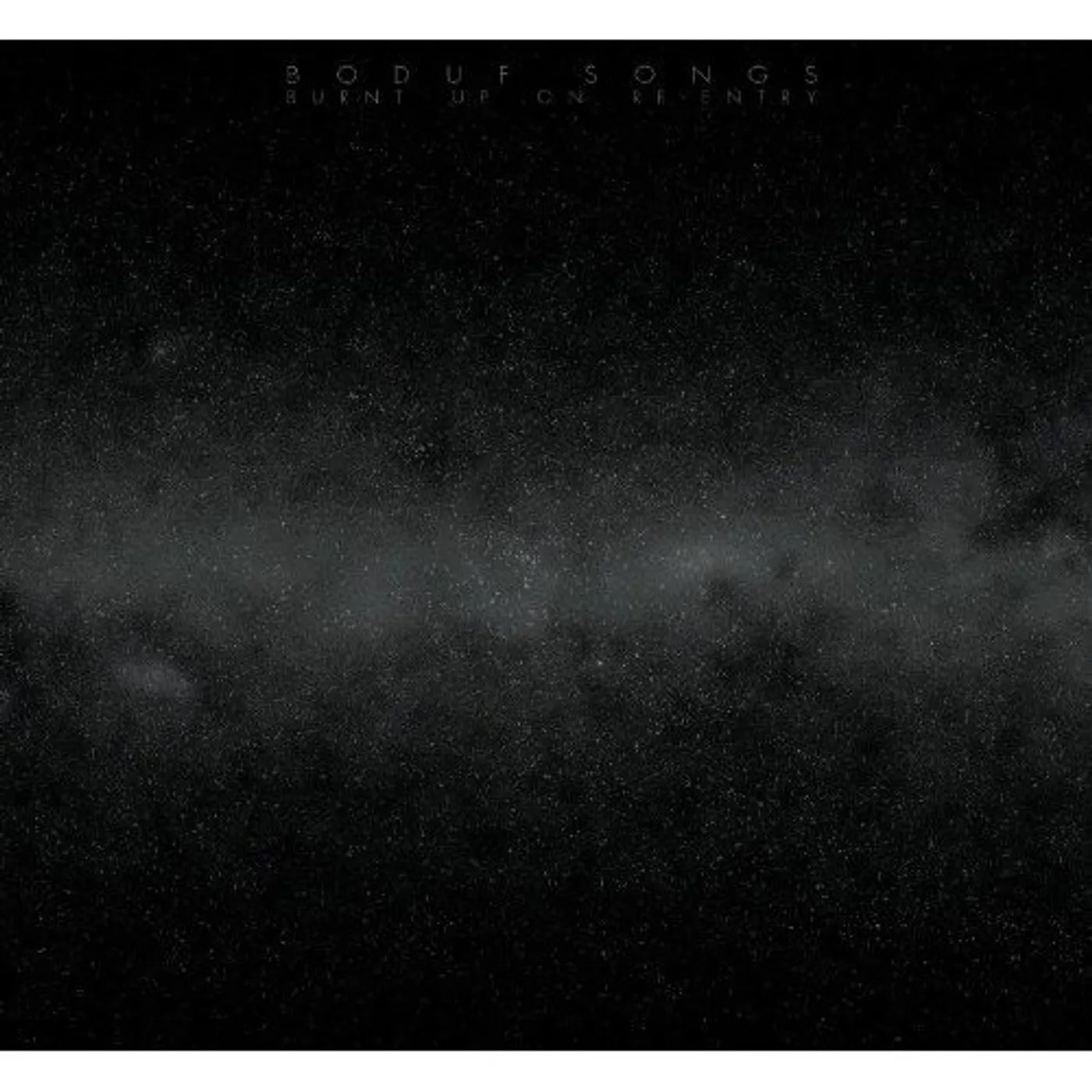 Boduf Songs BURNT UP ON RE-ENTRY CD