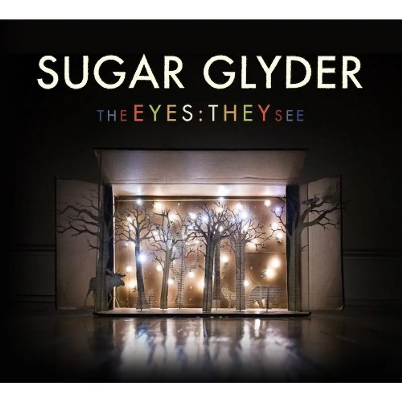 Sugar Glyder EYES: THEY SEE CD