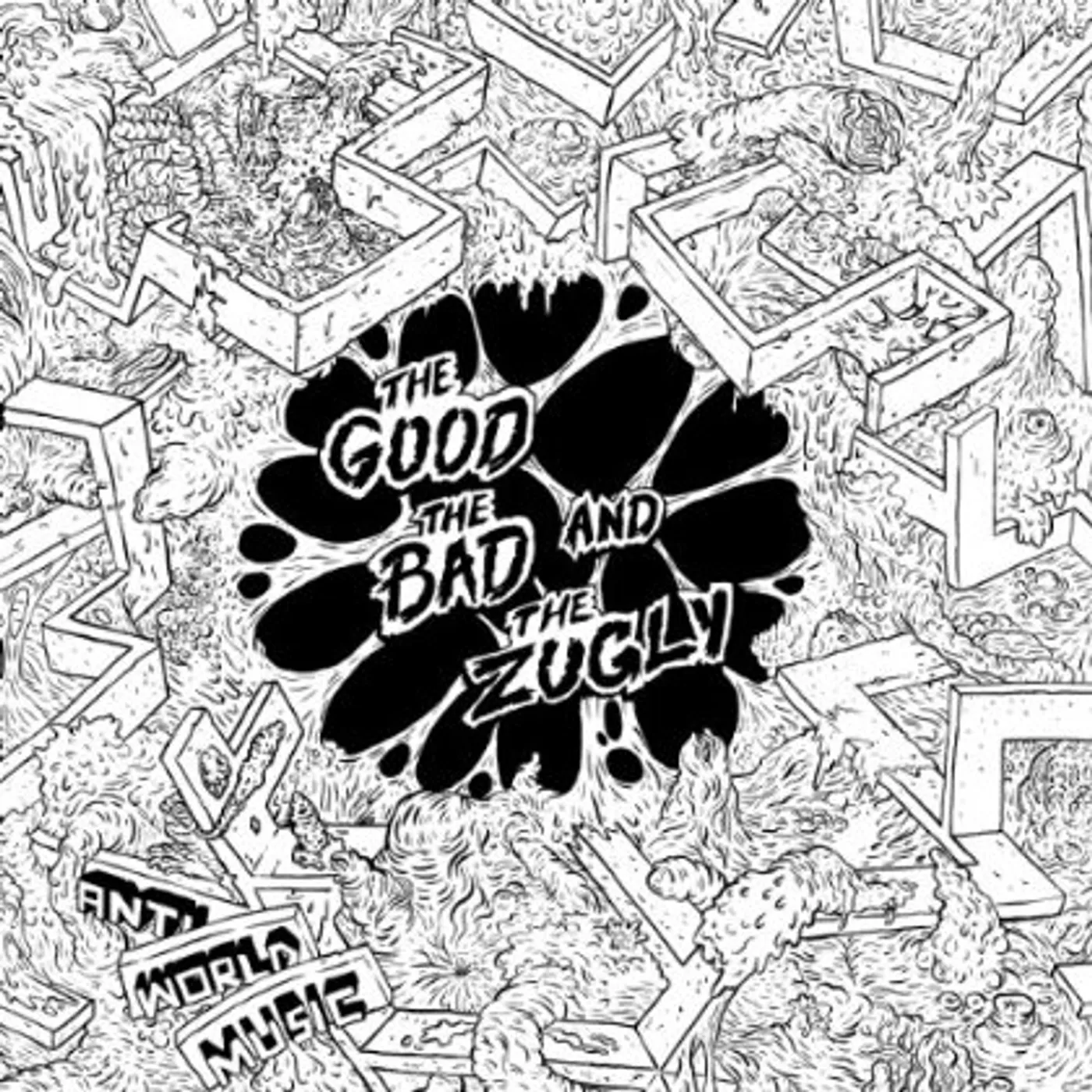 The Good The Bad and The Zugly ANTI WORLD MUSIC CD