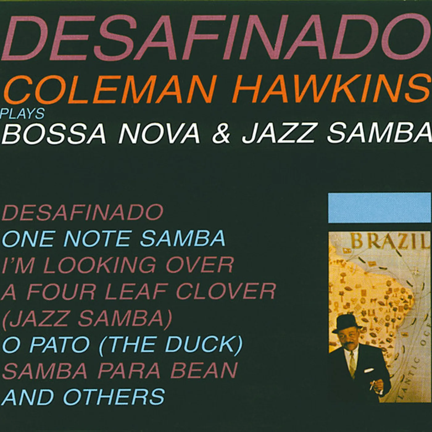 Coleman Hawkins DESAFINADO (BONUS TRACK) Vinyl Record - 180 Gram Pressing