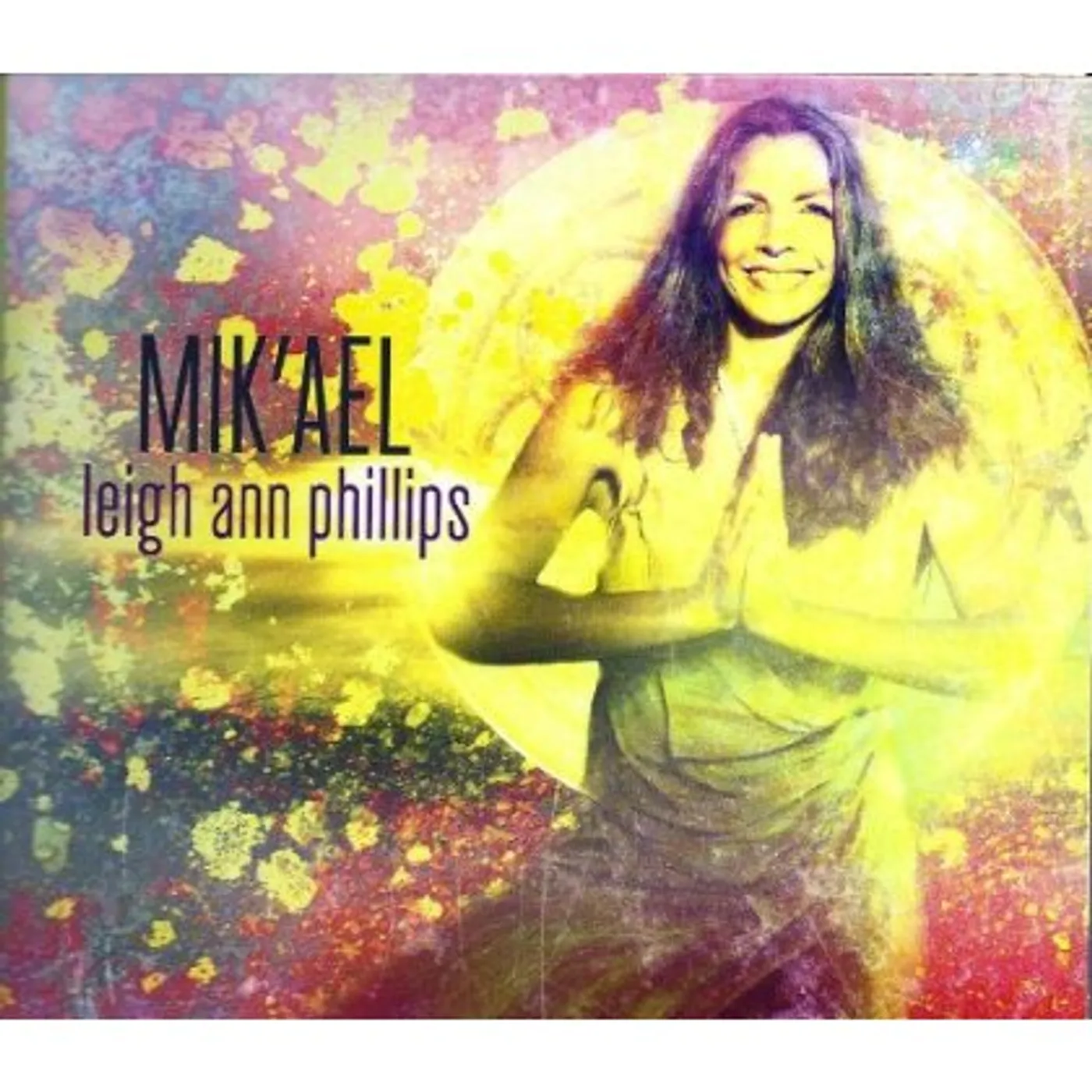 Leigh Ann Phillips MIK'AEL CD