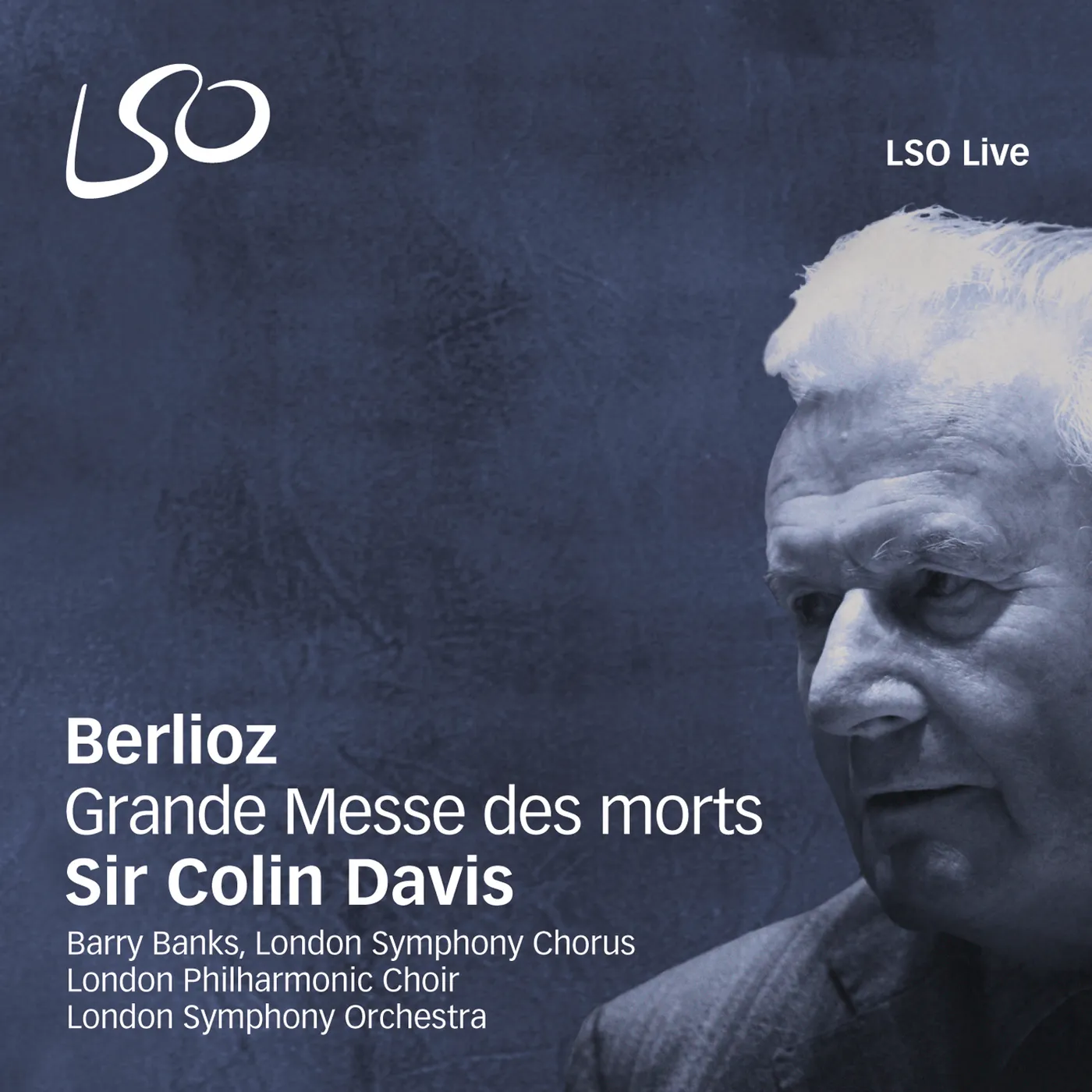 Berlioz / Banks / LSO / Davis GRANDE MESSE DES MORTS Super Audio CD